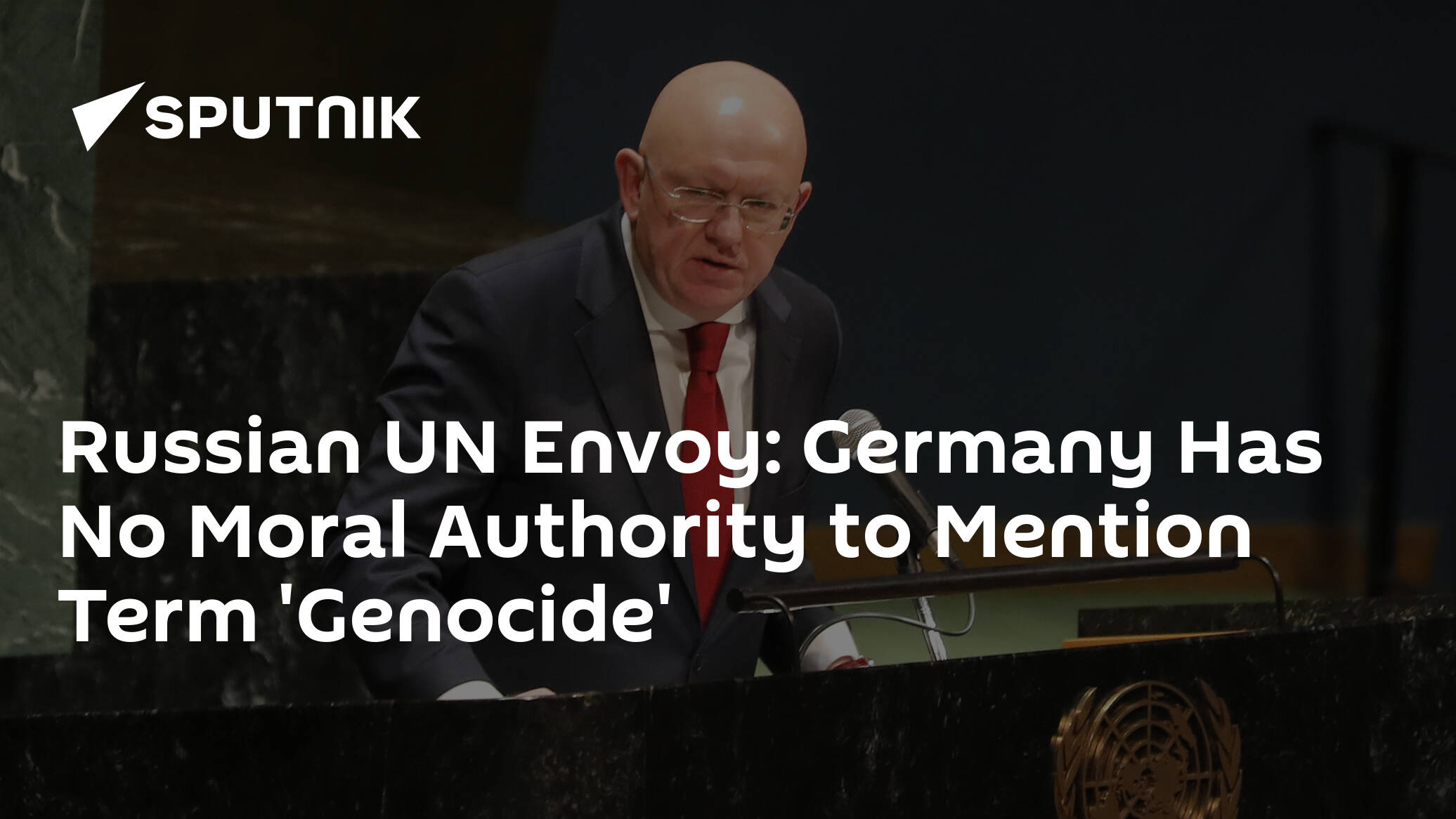 Russian UN Envoy Germany Has No Moral Authority to Mention