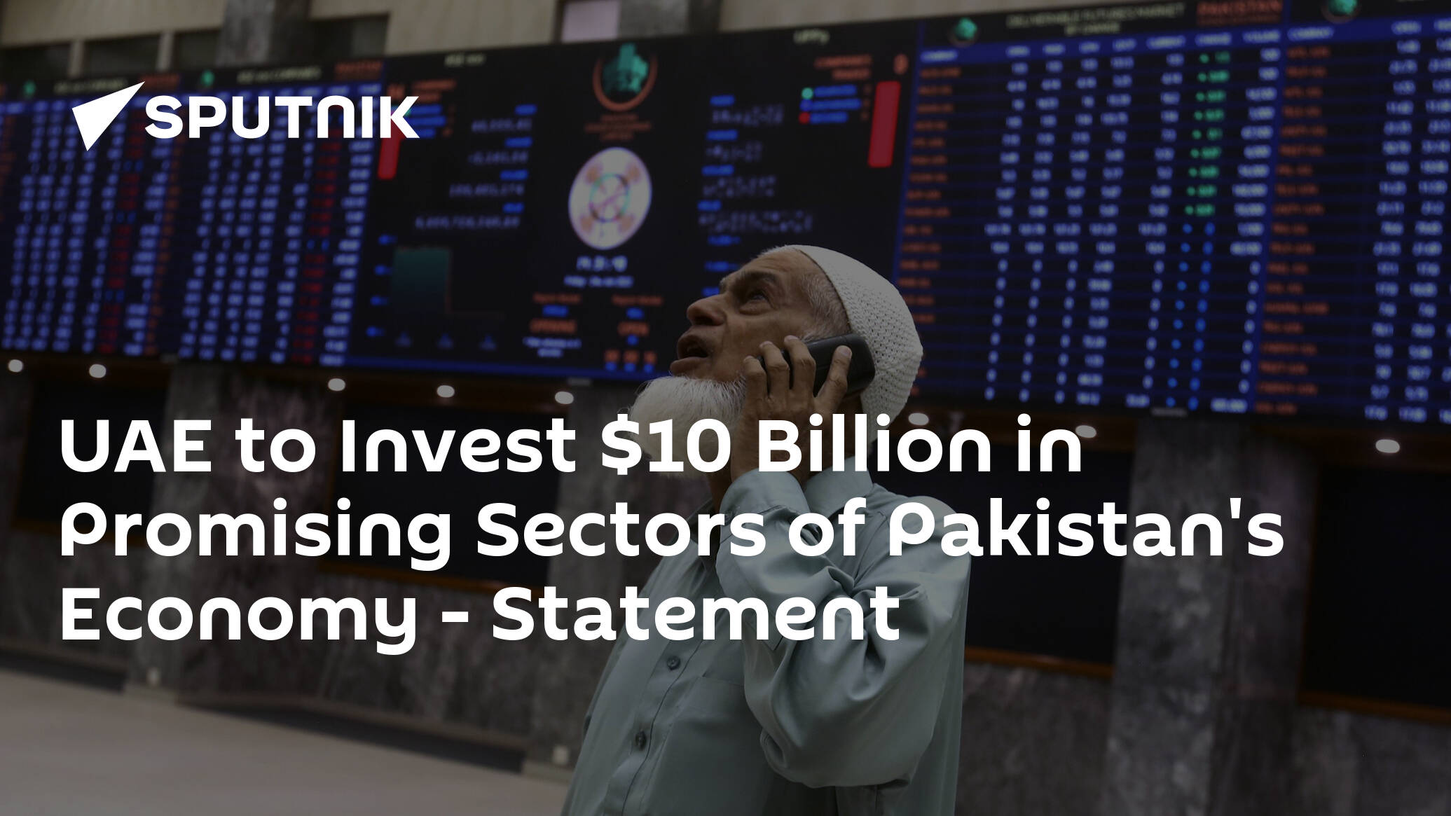 UAE to Invest  Billion in Promising Sectors of Pakistan's Economy – Statement