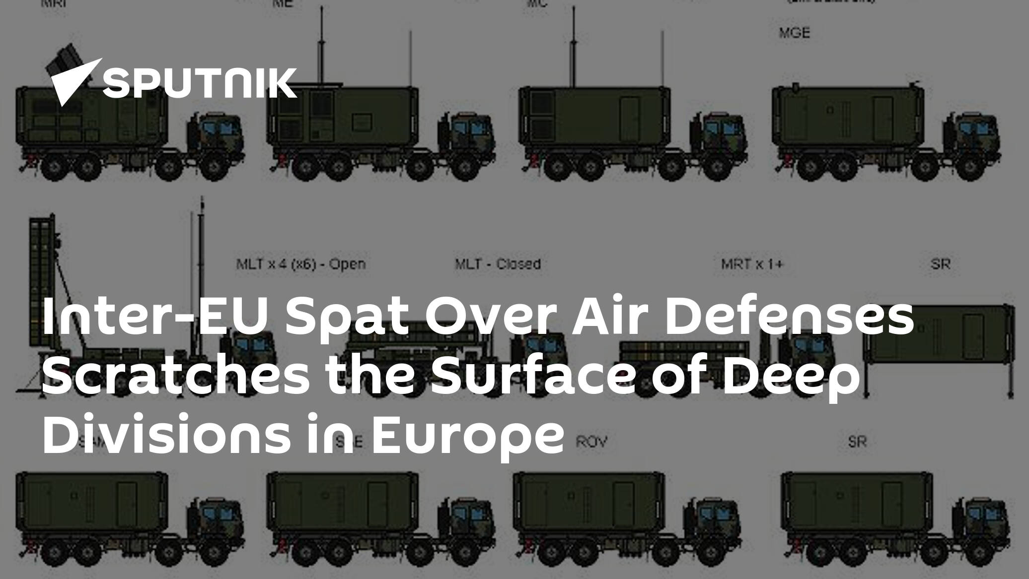 Inter-EU Spat Over Air Defenses Scratches the Surface of Deep Divisions in Europe