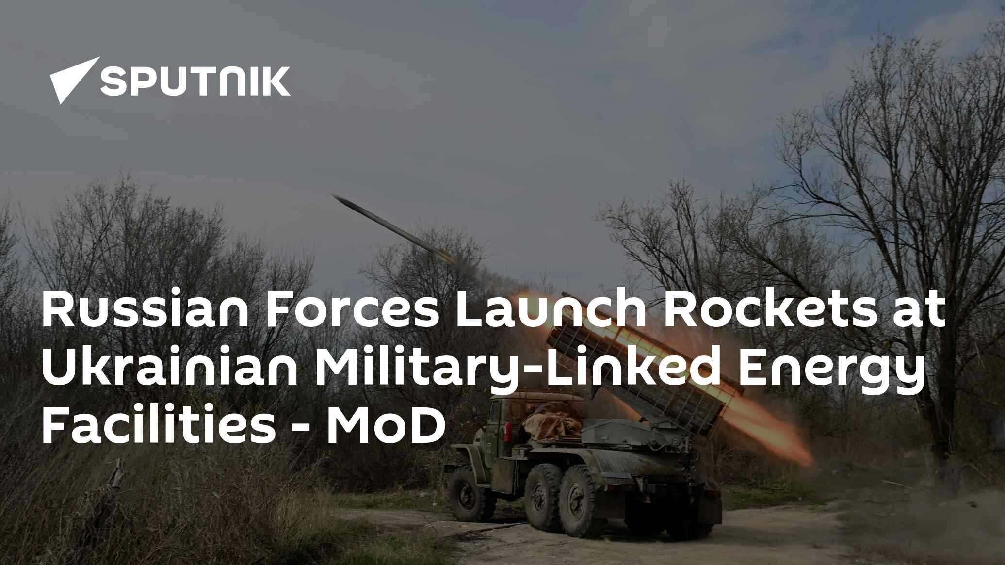 Russian Forces Launch Rockets at Ukrainian Military-Linked Energy Facilities - Vimarsana News
