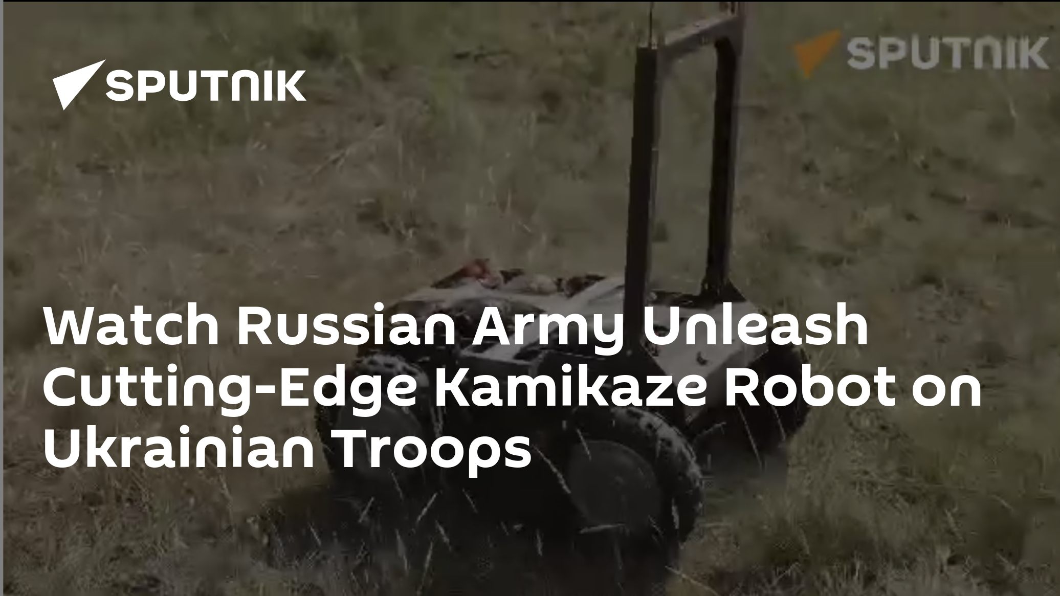 Watch Russian Army Unleash Cutting-Edge Kamikaze Robot on Ukrainian Troops 
