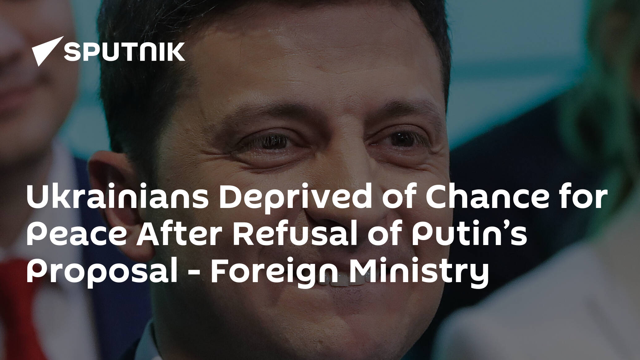 Ukrainians Deprived of Chance for Peace After Refusal of Putin’s Proposal – Foreign Ministry
