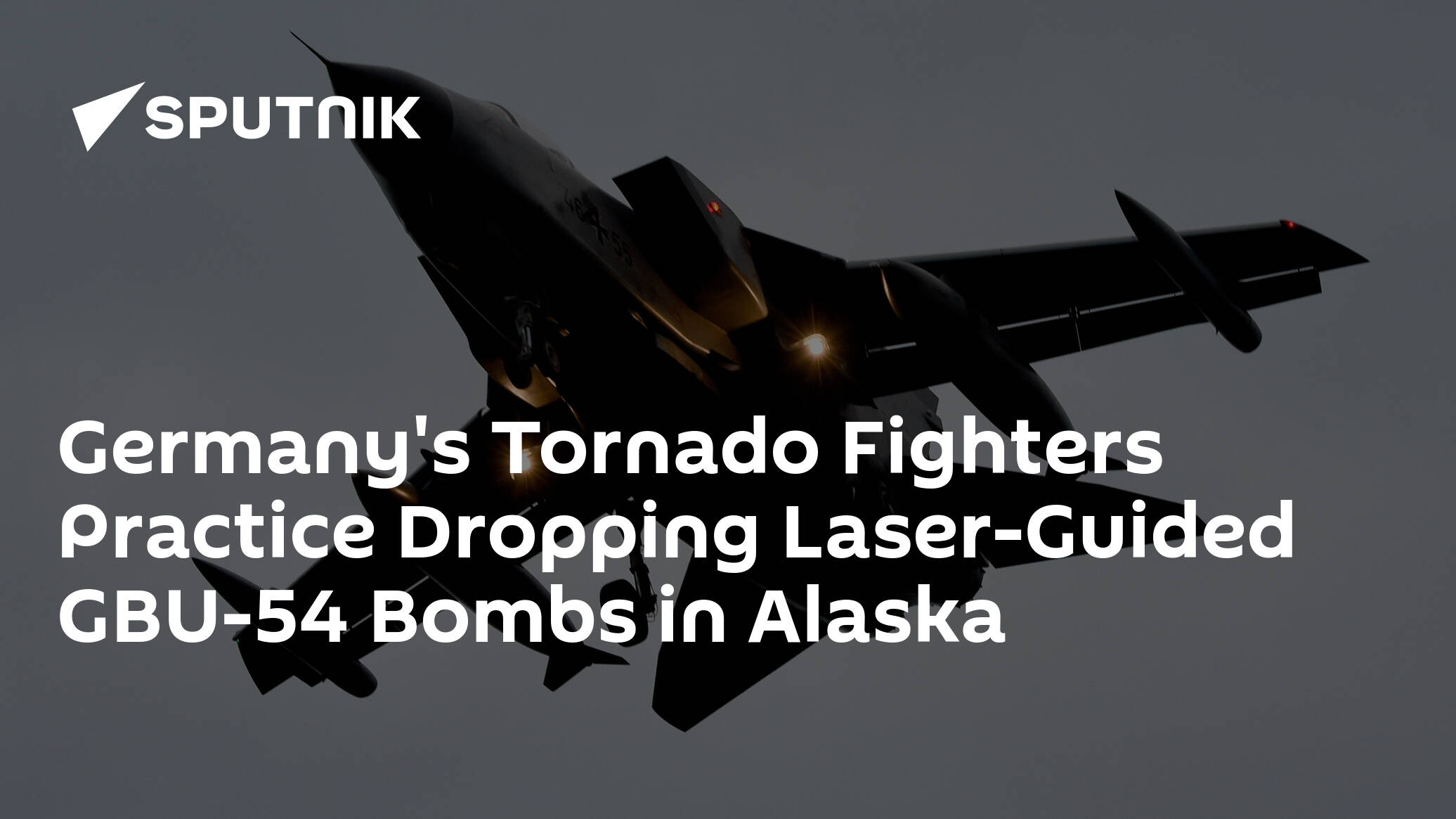 Germany's Tornado Fighters Practice Dropping Laser-Guided GBU-54 Bombs in Alaska