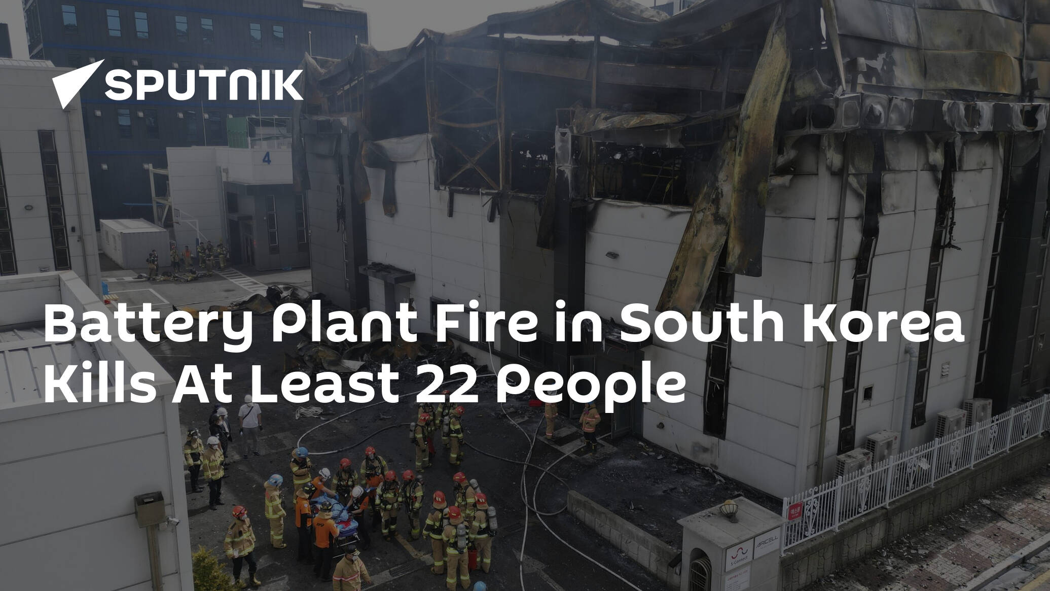 Battery Plant Fire in South Korea Kills At Least 22 People