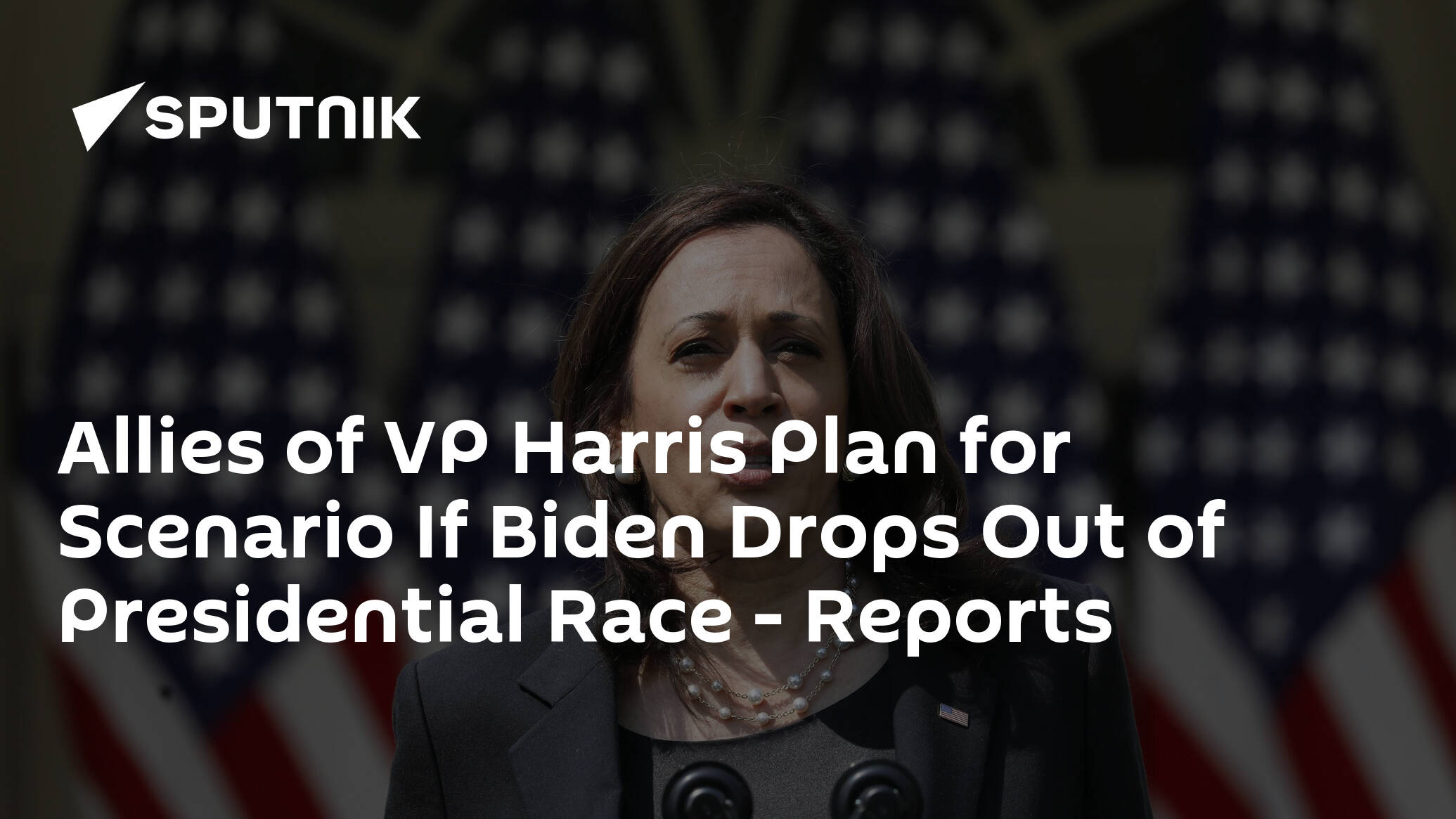 Allies of VP Harris Plan for Scenario If Biden Drops Out of Presidential Race – Reports