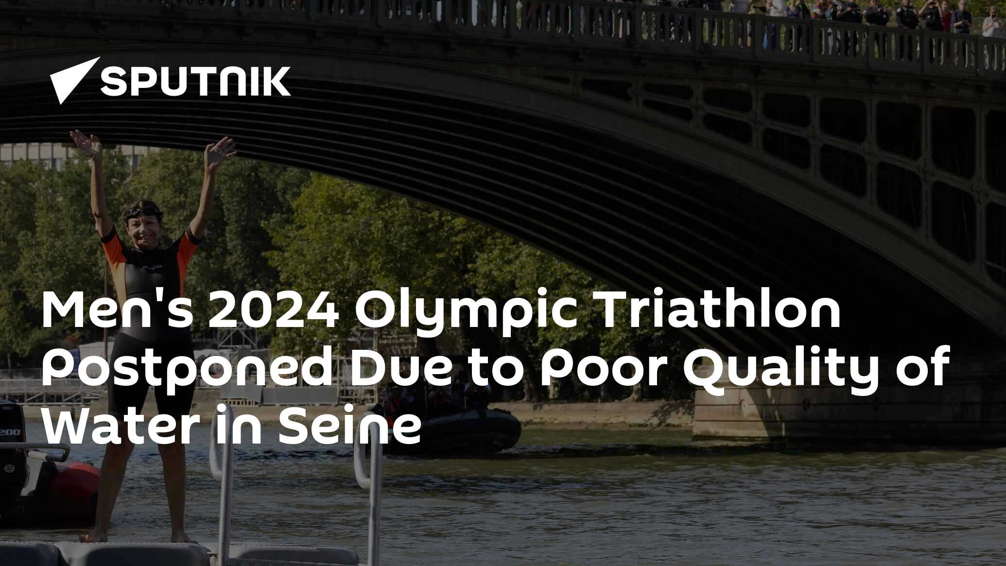 Men's 2024 Olympic Triathlon Postponed Due to Poor Quality of Water in