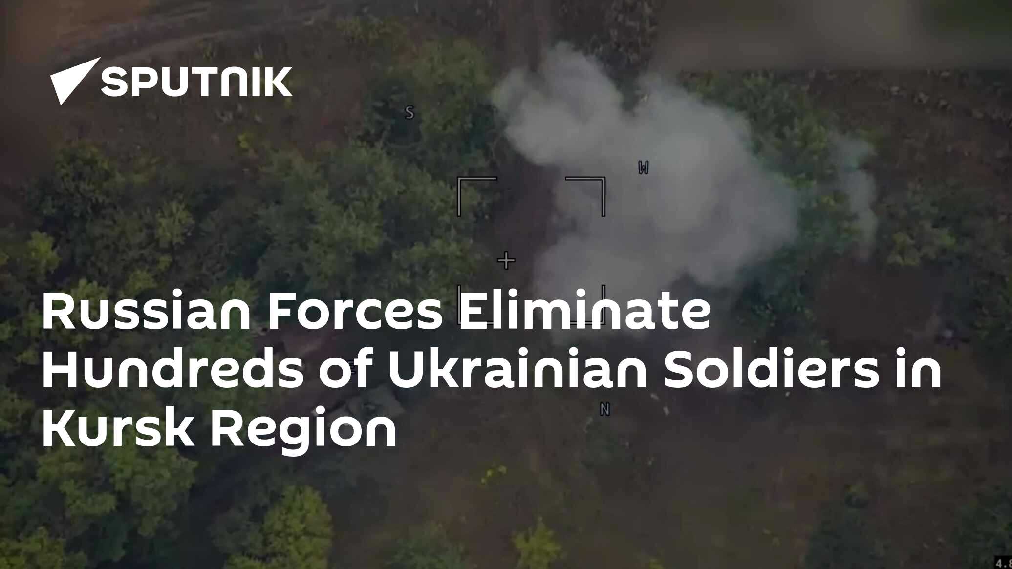 Russian Forces Eliminate Hundreds of Ukrainian Soldiers in Kursk Region