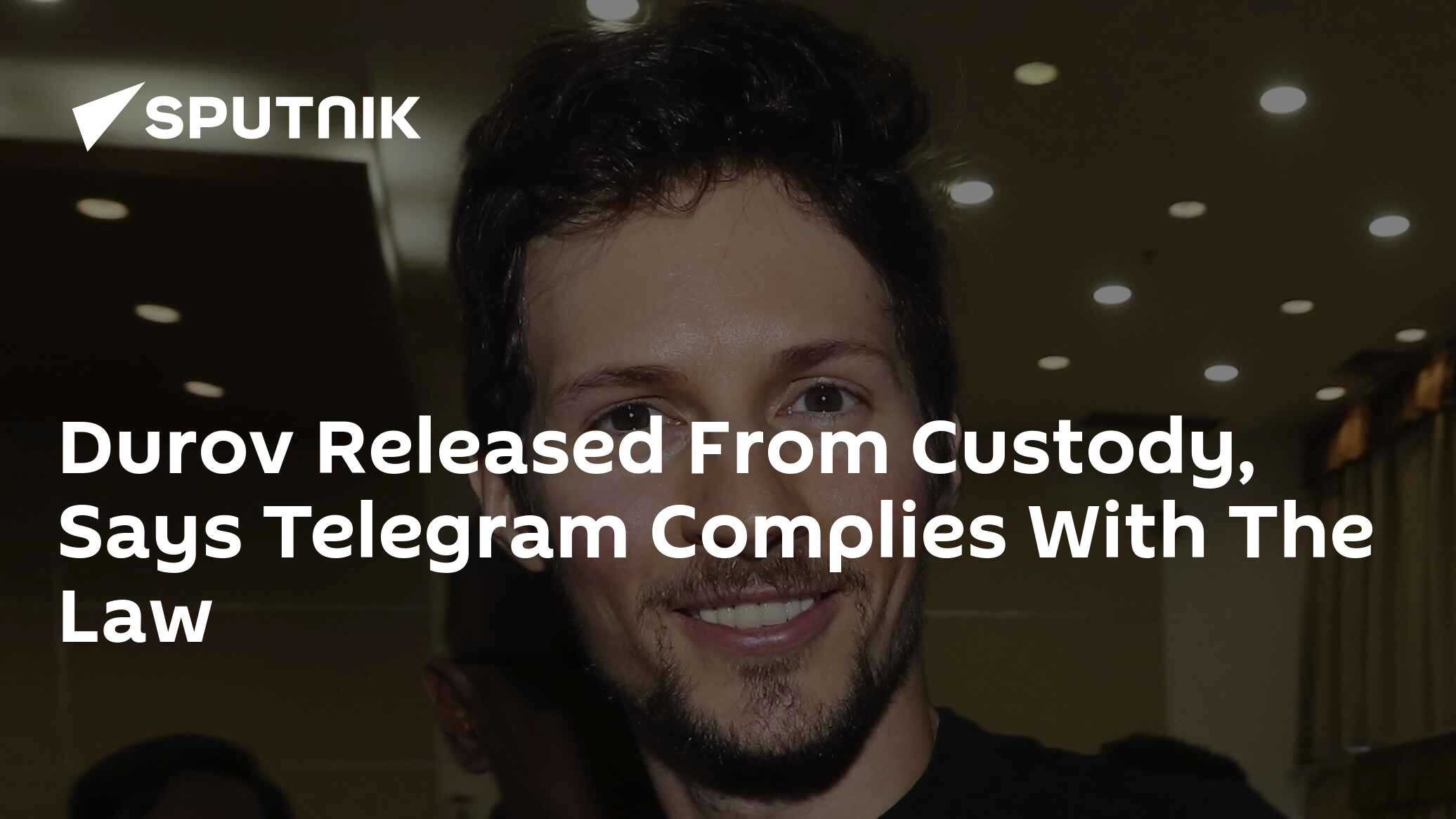 Durov Released From Custody, Says Telegram Complies With The Law