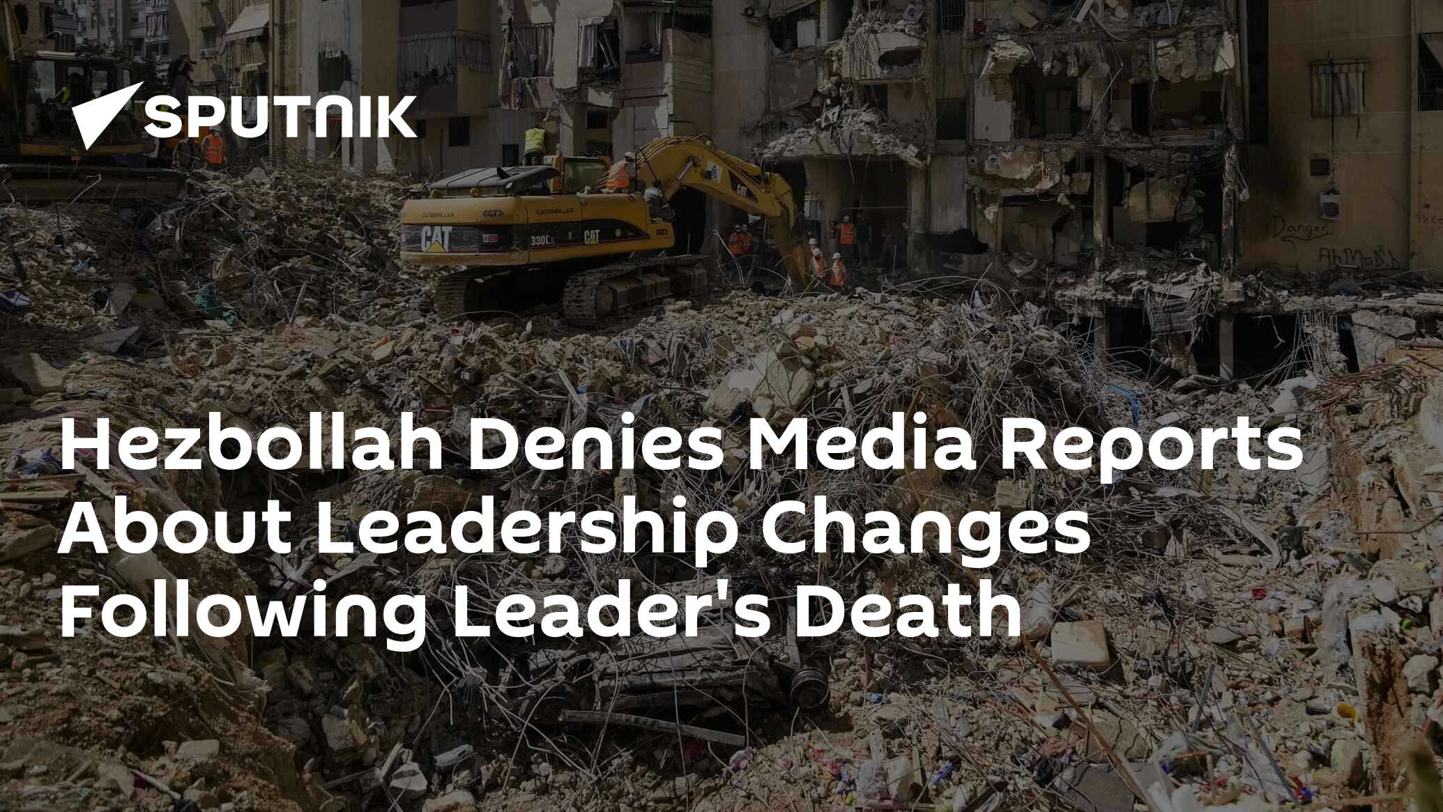 Hezbollah Denies Media Reports About Leadership Changes Following
