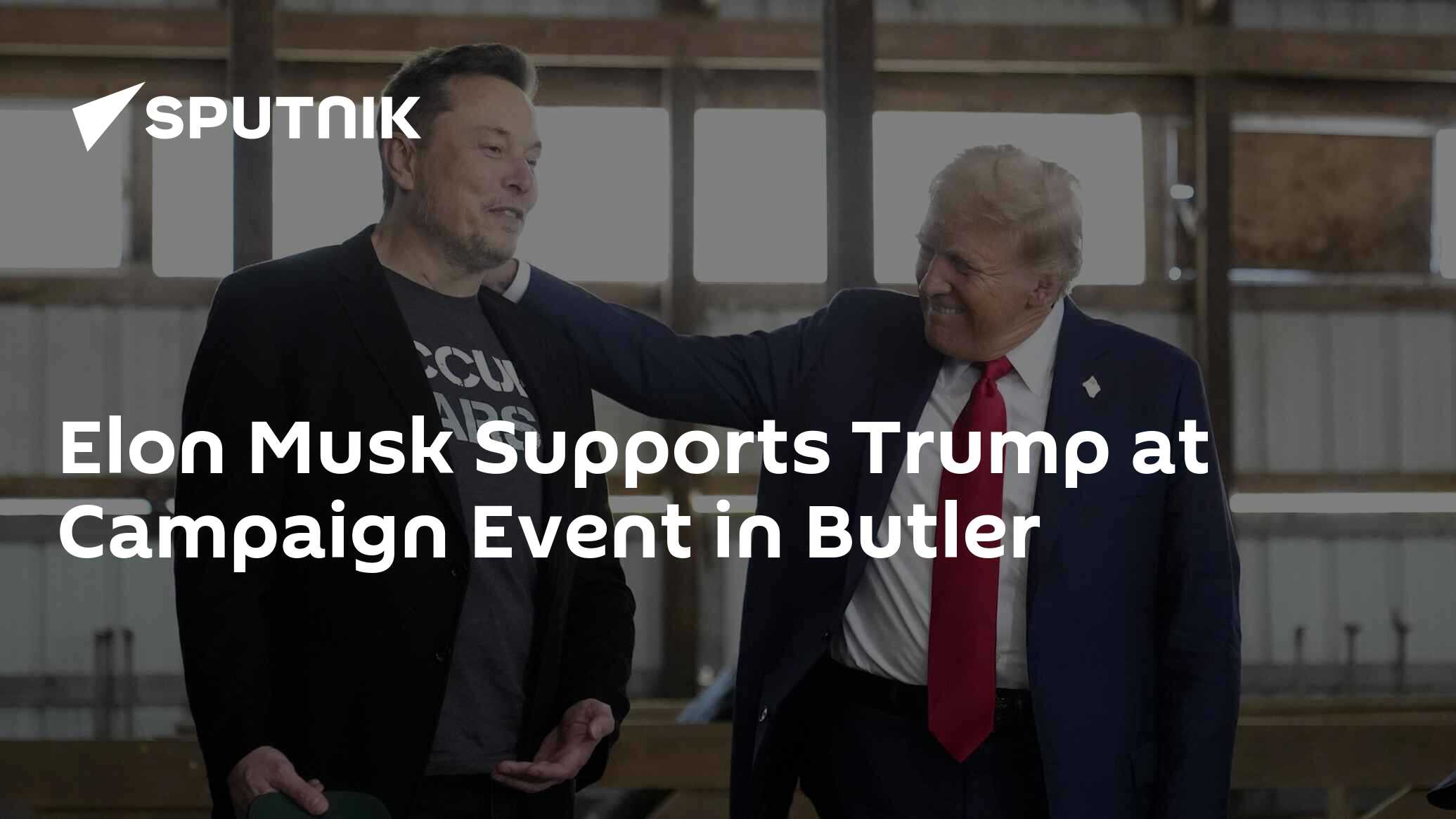 Elon Musk Supports Trump at Campaign Event in Butler