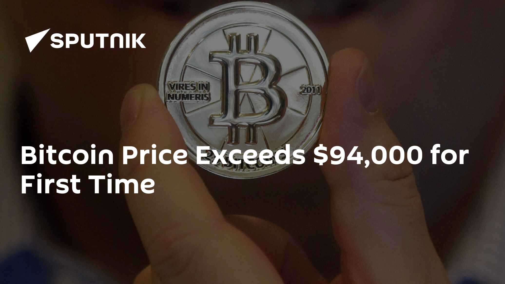 Bitcoin Price Exceeds $94,000 for First Time