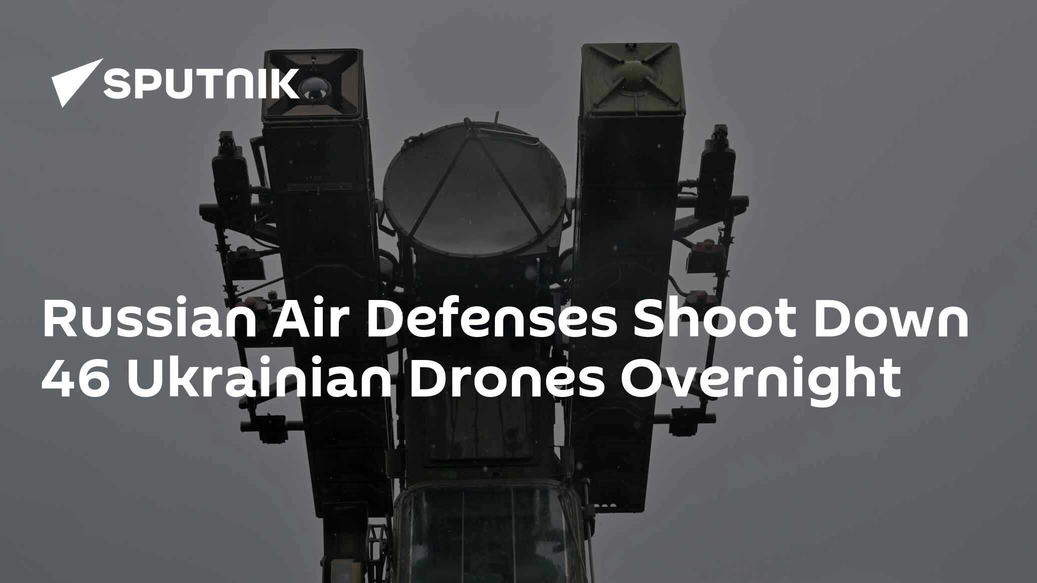 Russian Air Defenses Shoot Down 46 Ukrainian Drones Overnight South