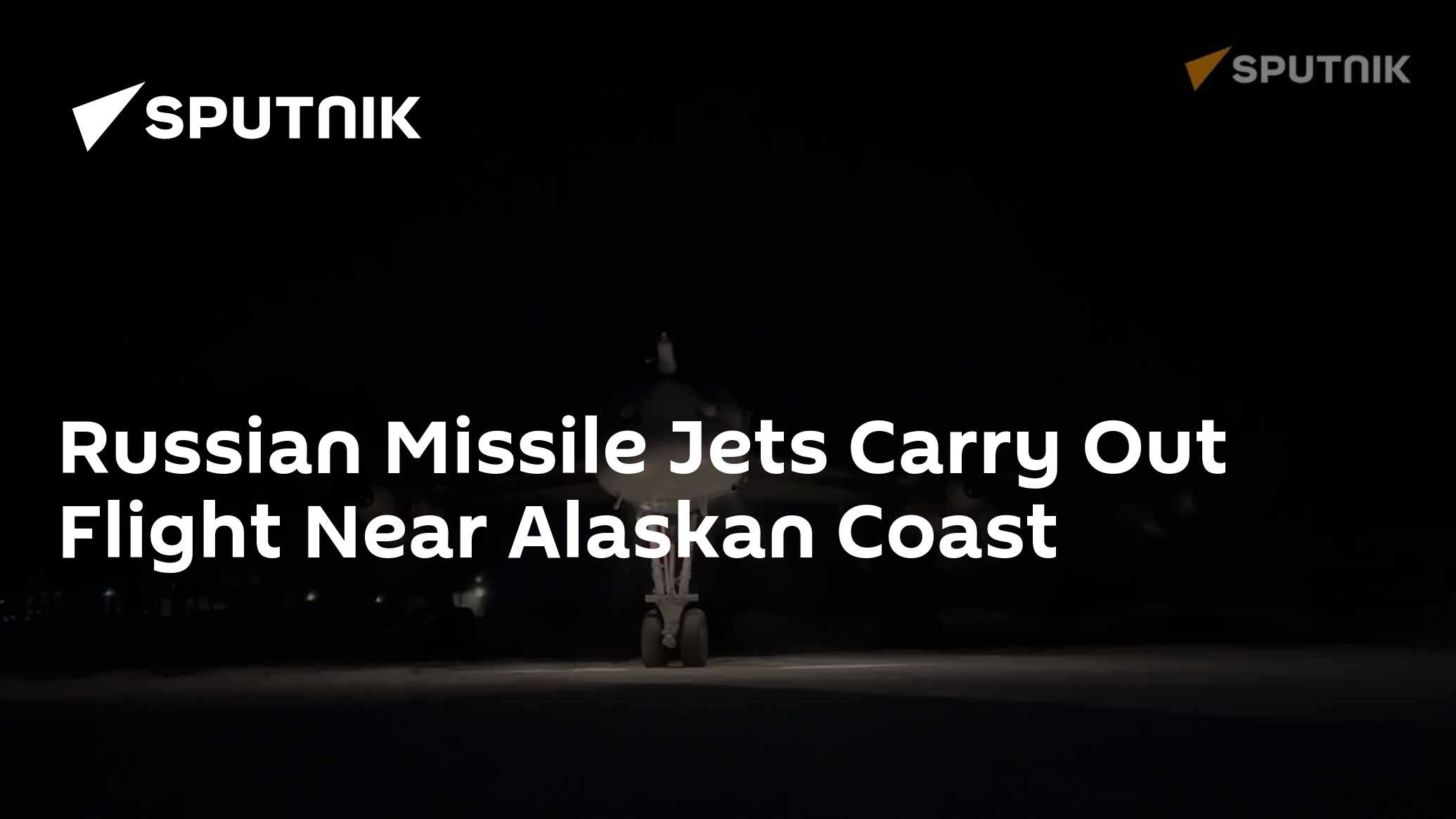 Russian Missile Jets Carry Out Flight Near Alaskan Coast