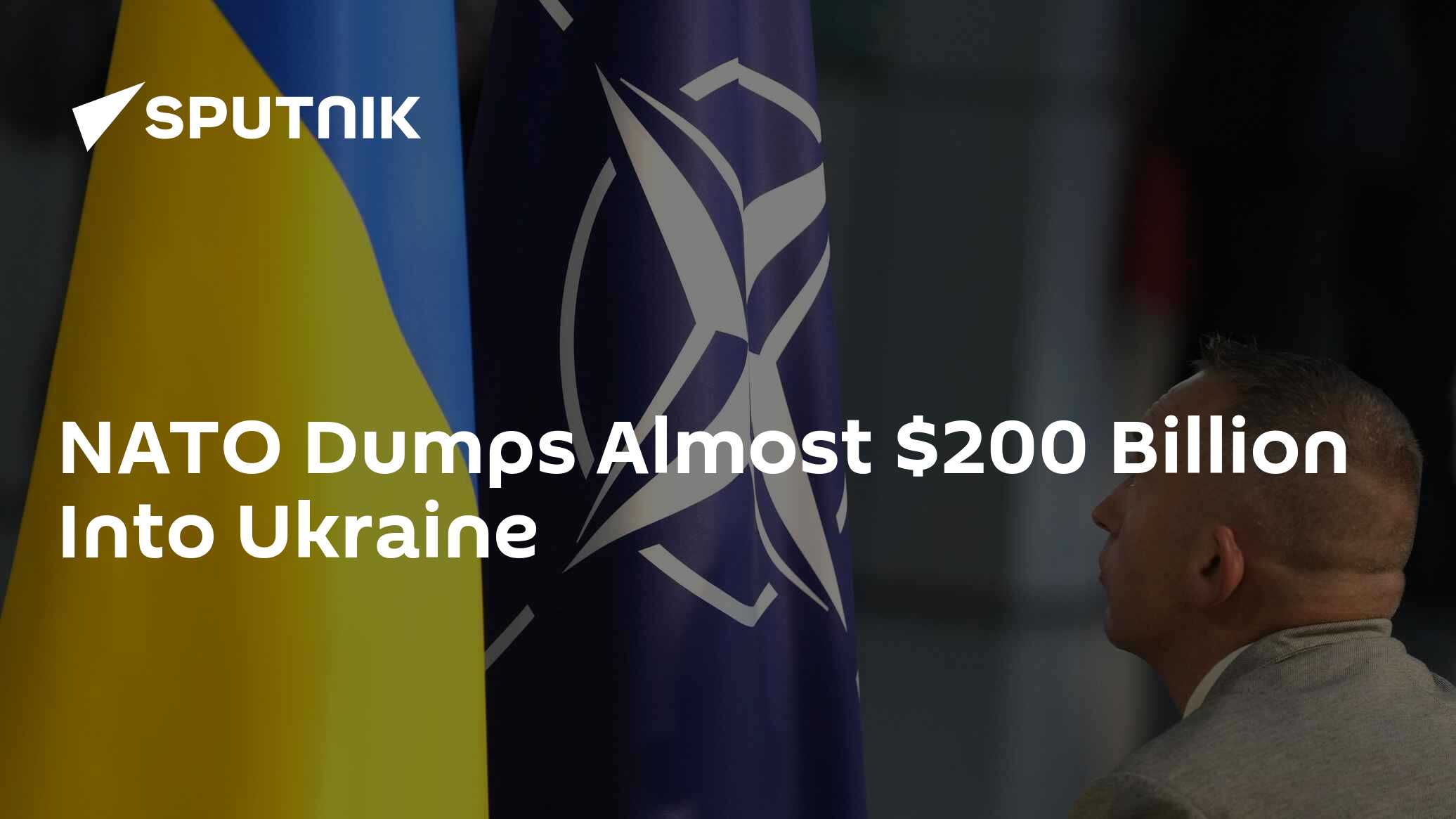 NATO Dumps Almost $200 Billion Into Ukraine