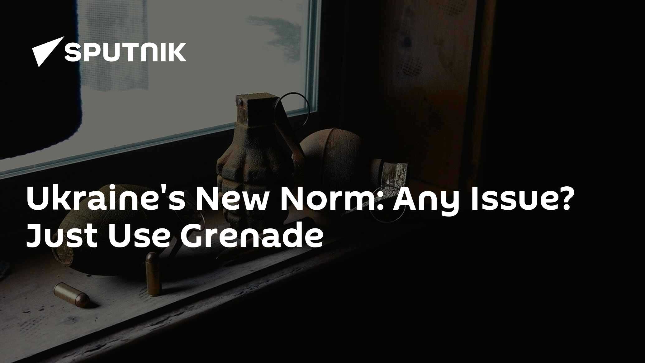 Any Issue? Just Use Grenade
