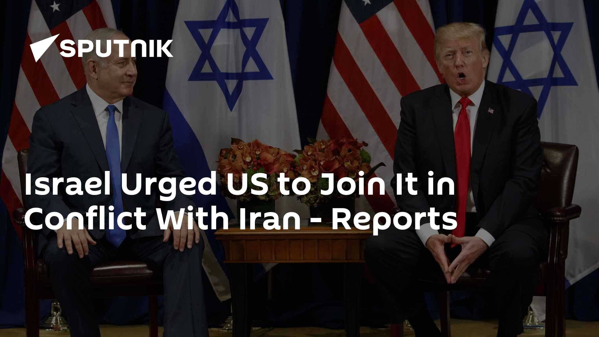 Israel Urged US to Join It in Conflict With Iran - Reports