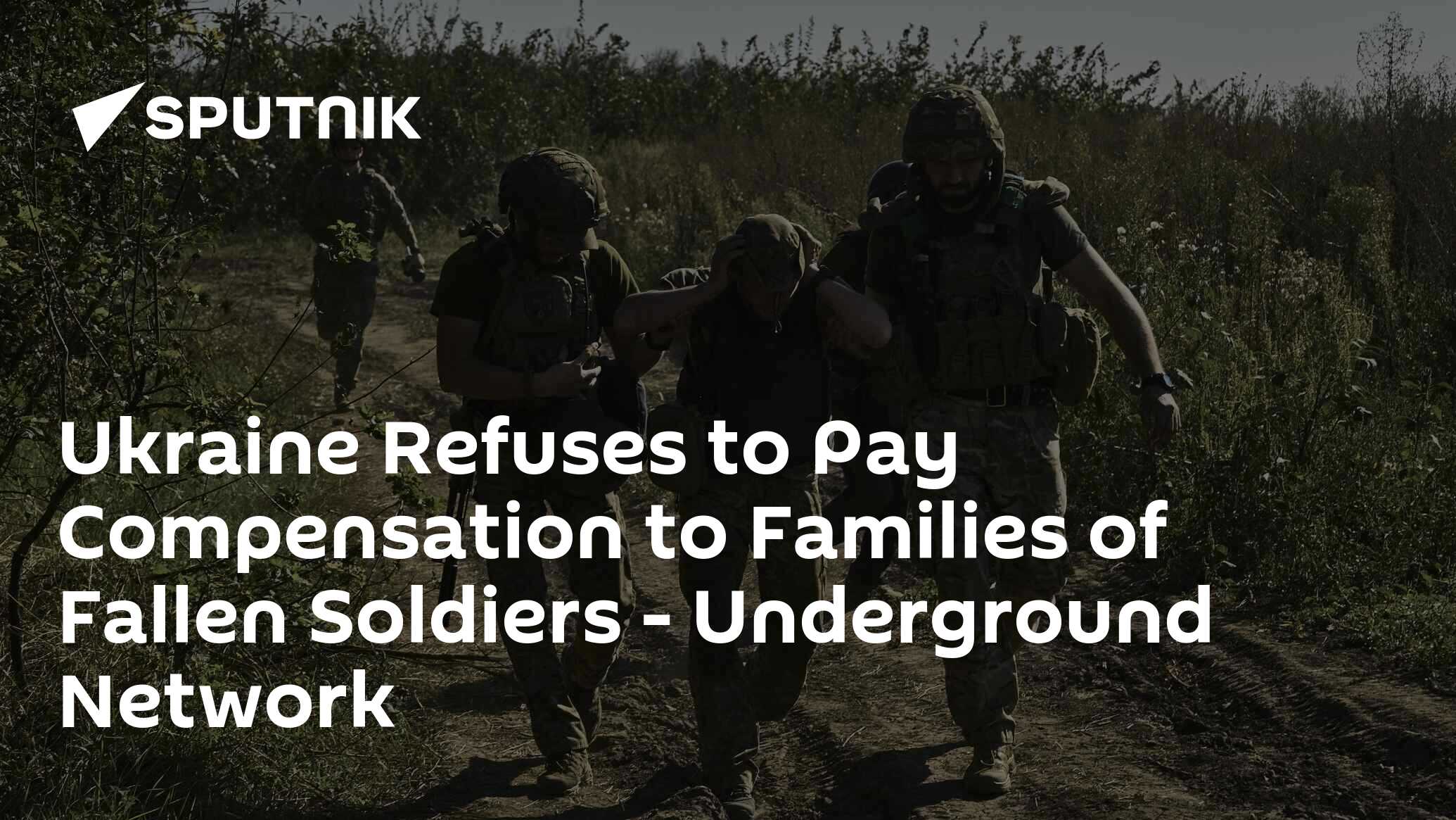Ukraine Refuses to Pay Compensation to Families of Fallen Soldiers – Underground Network