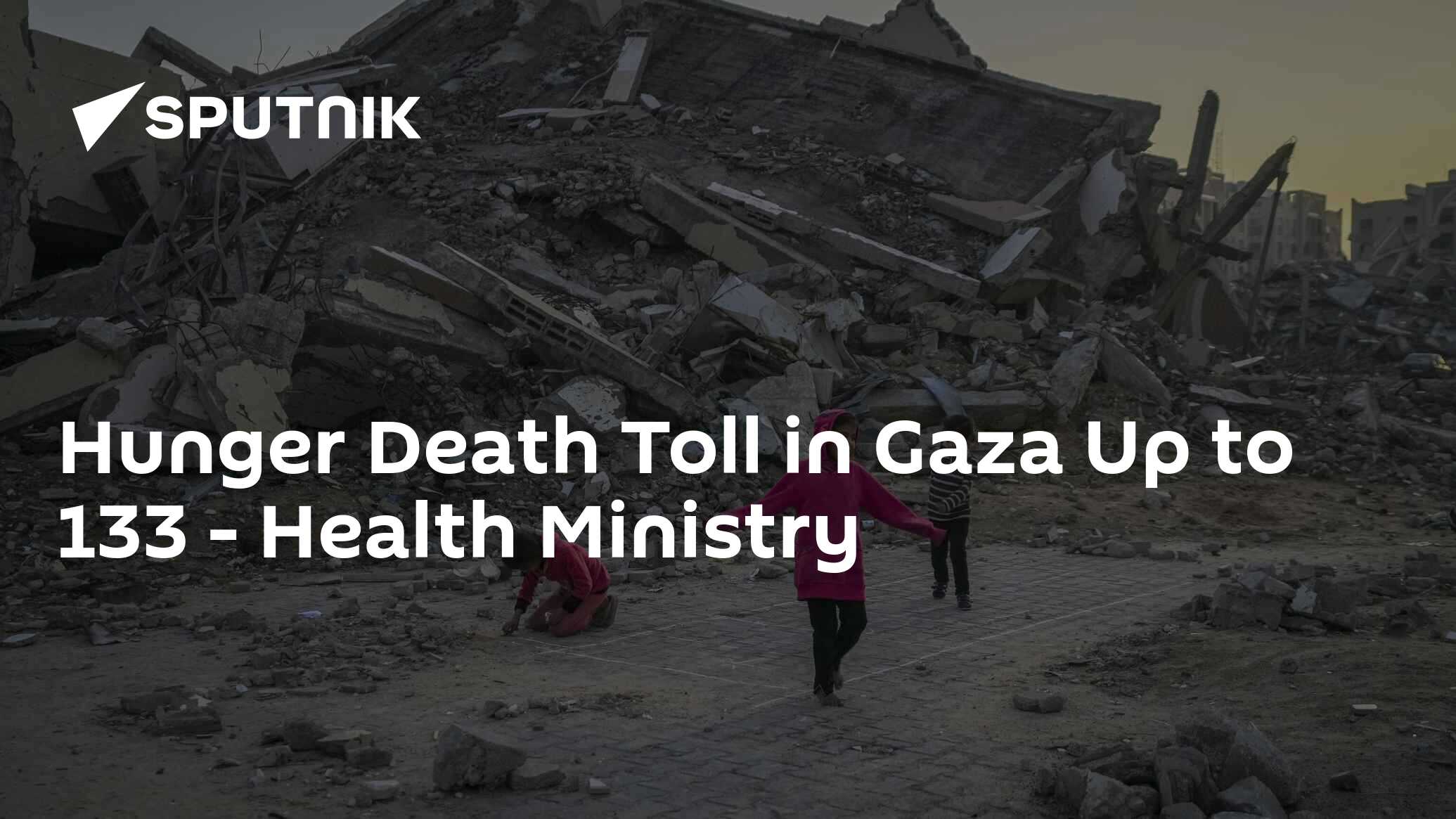Hunger Death Toll in Gaza Up to 133 - Health Ministry