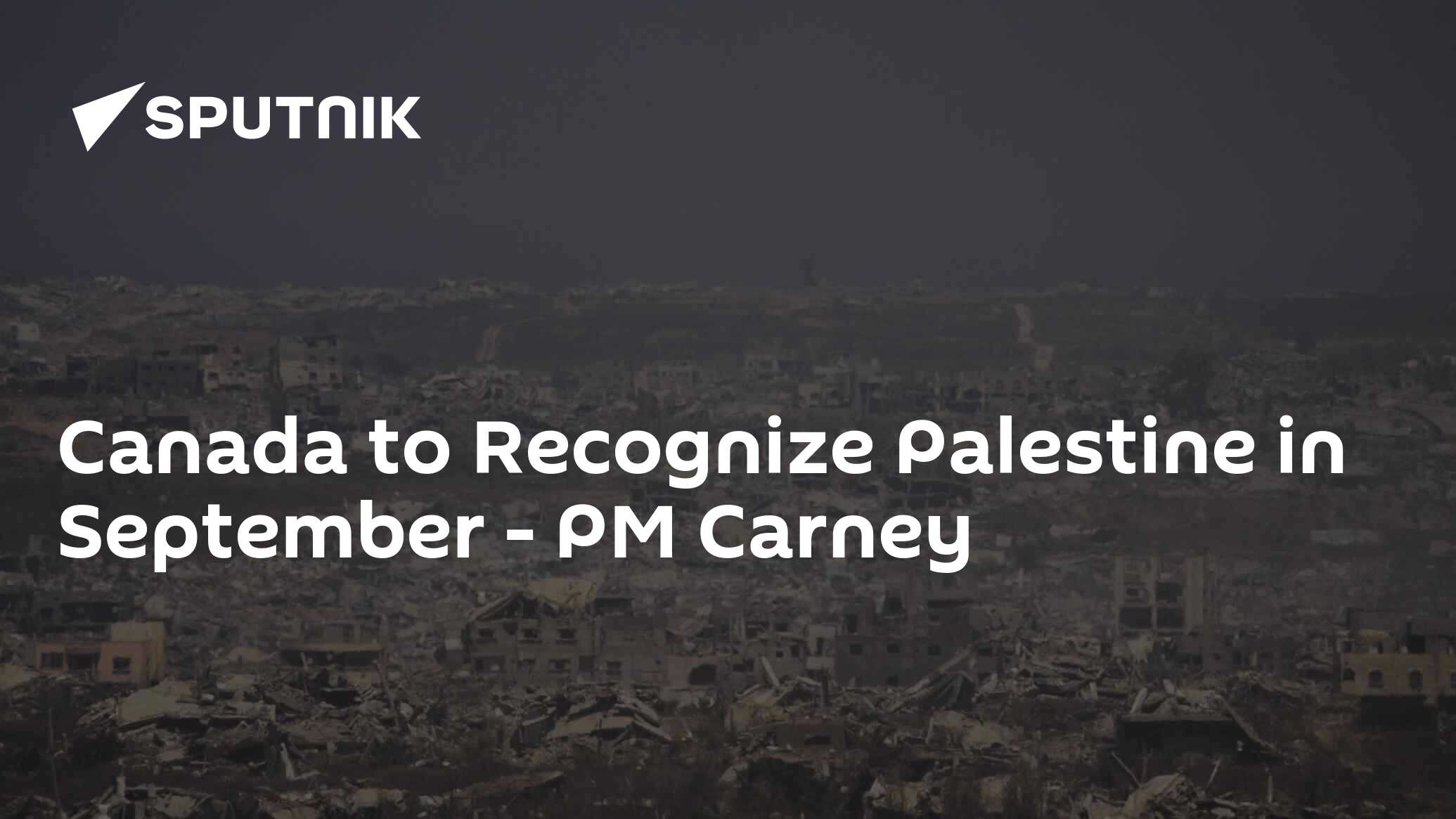 Canada to Recognize Palestine in September – PM Carney