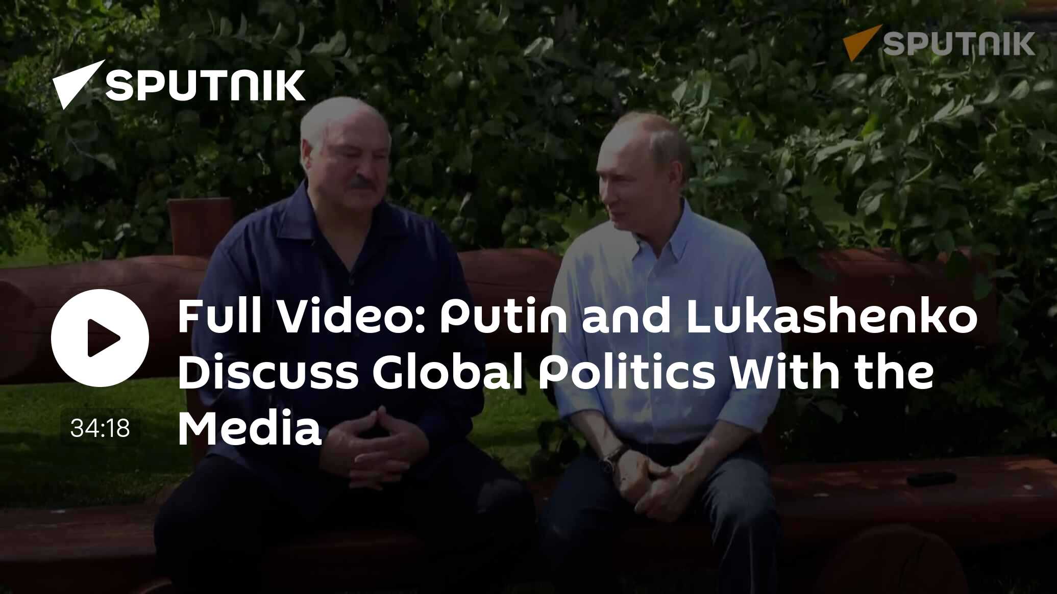 Full Video: Putin and Lukashenko Discuss Global Politics With the Media