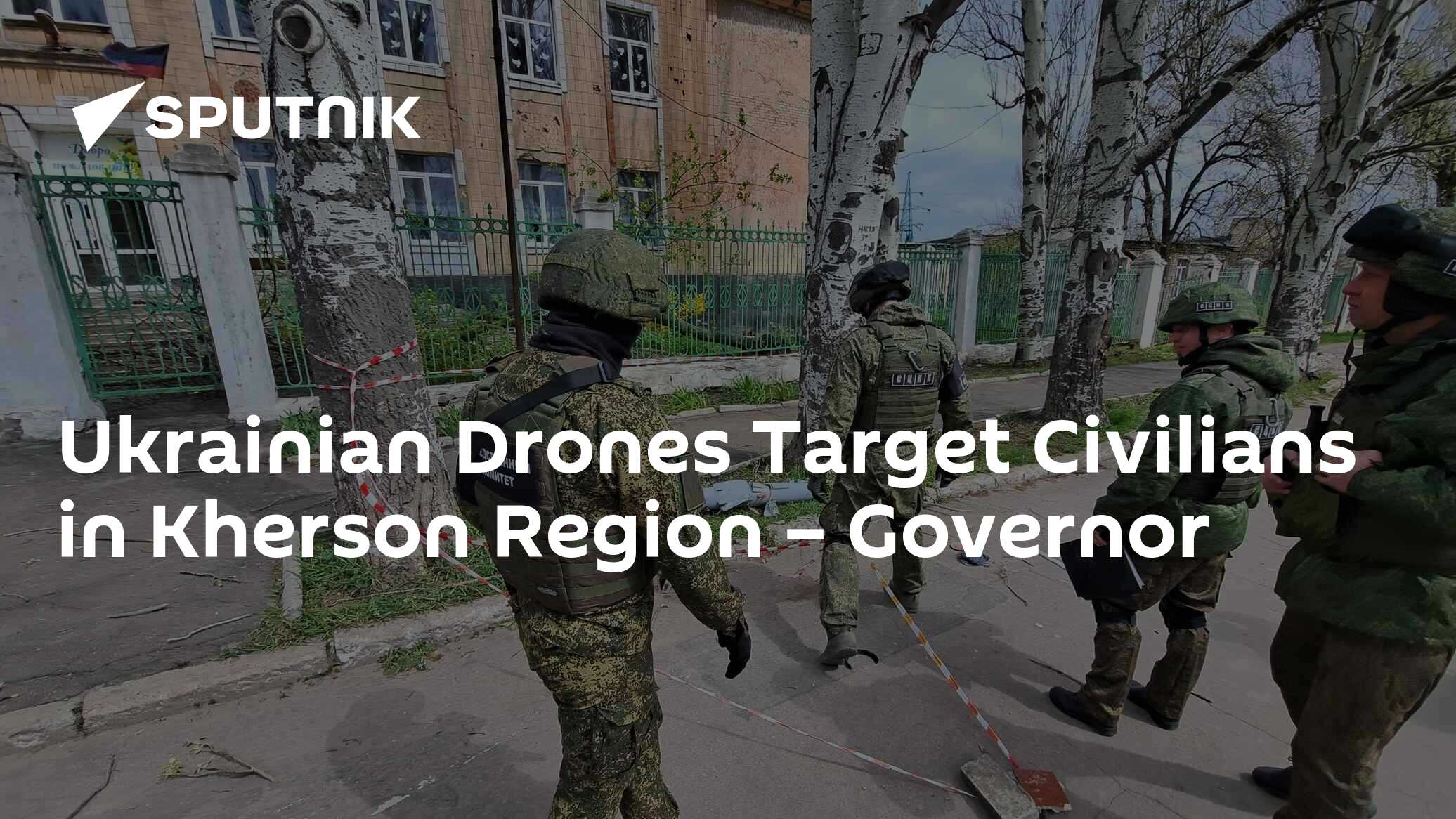 Ukrainian Drones Target Civilians in Kherson Region – Governor