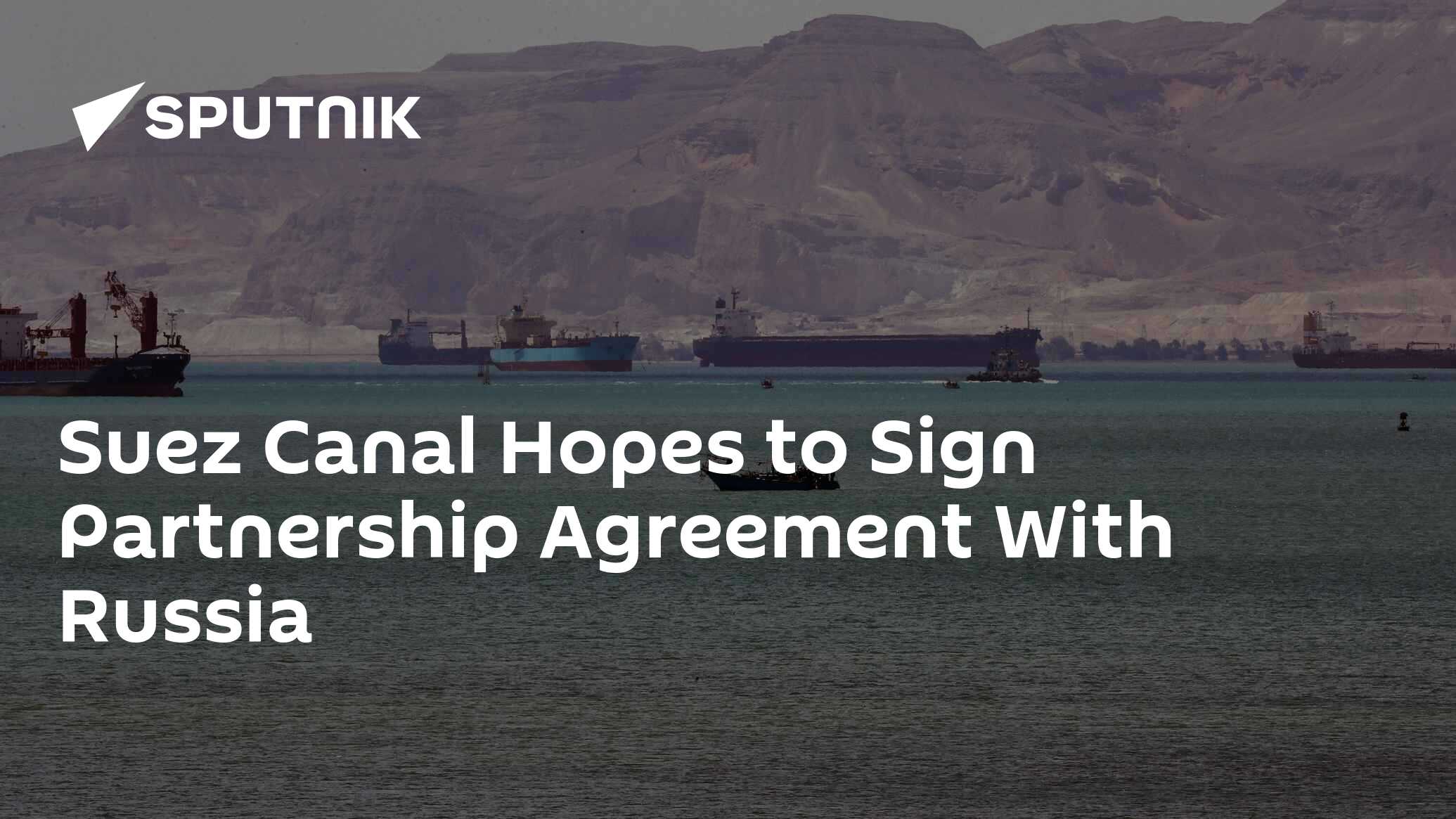 Suez Canal Set to Forge Exciting Partnership with Russia!