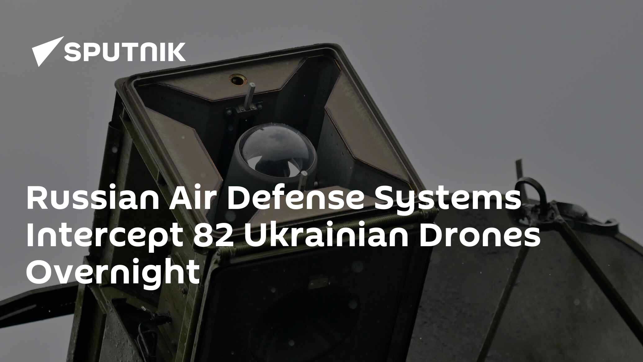 Russian Air Defense Systems Intercept 82 Ukrainian Drones Overnight