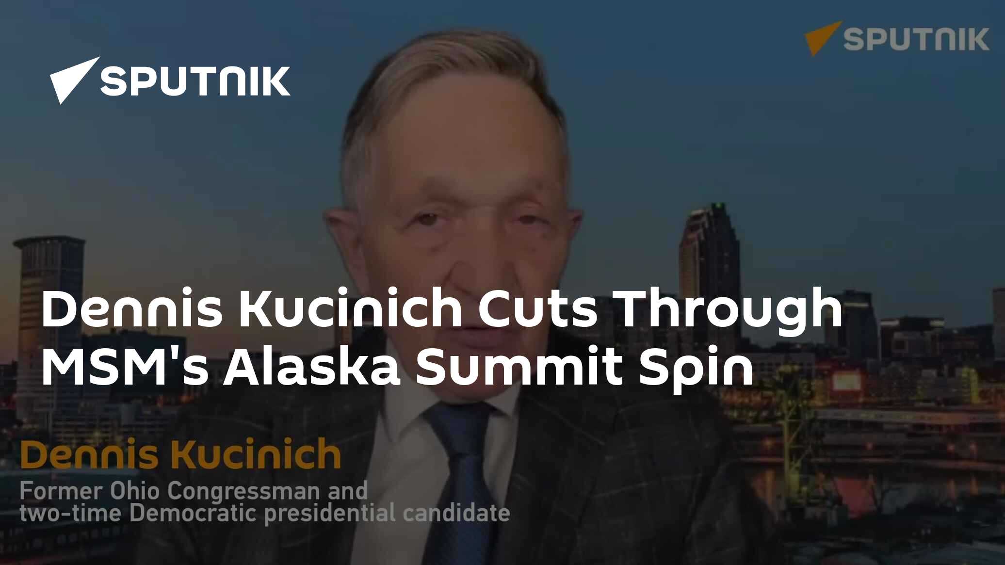 Dennis Kucinich Cuts Through MSM's Alaska Summit Spin