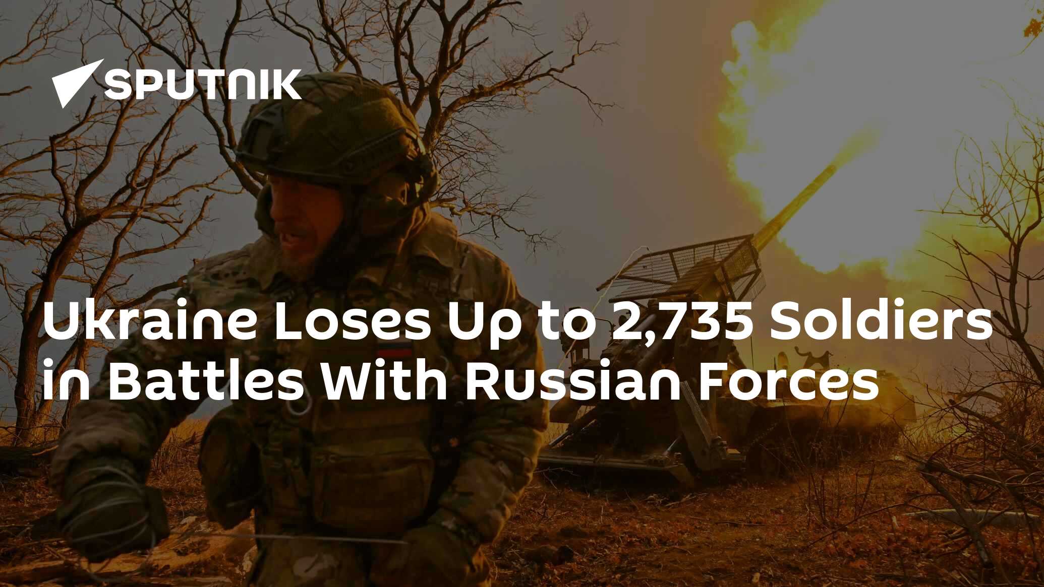 Ukraine Loses Up to 2,735 Soldiers in Battles With Russian Forces