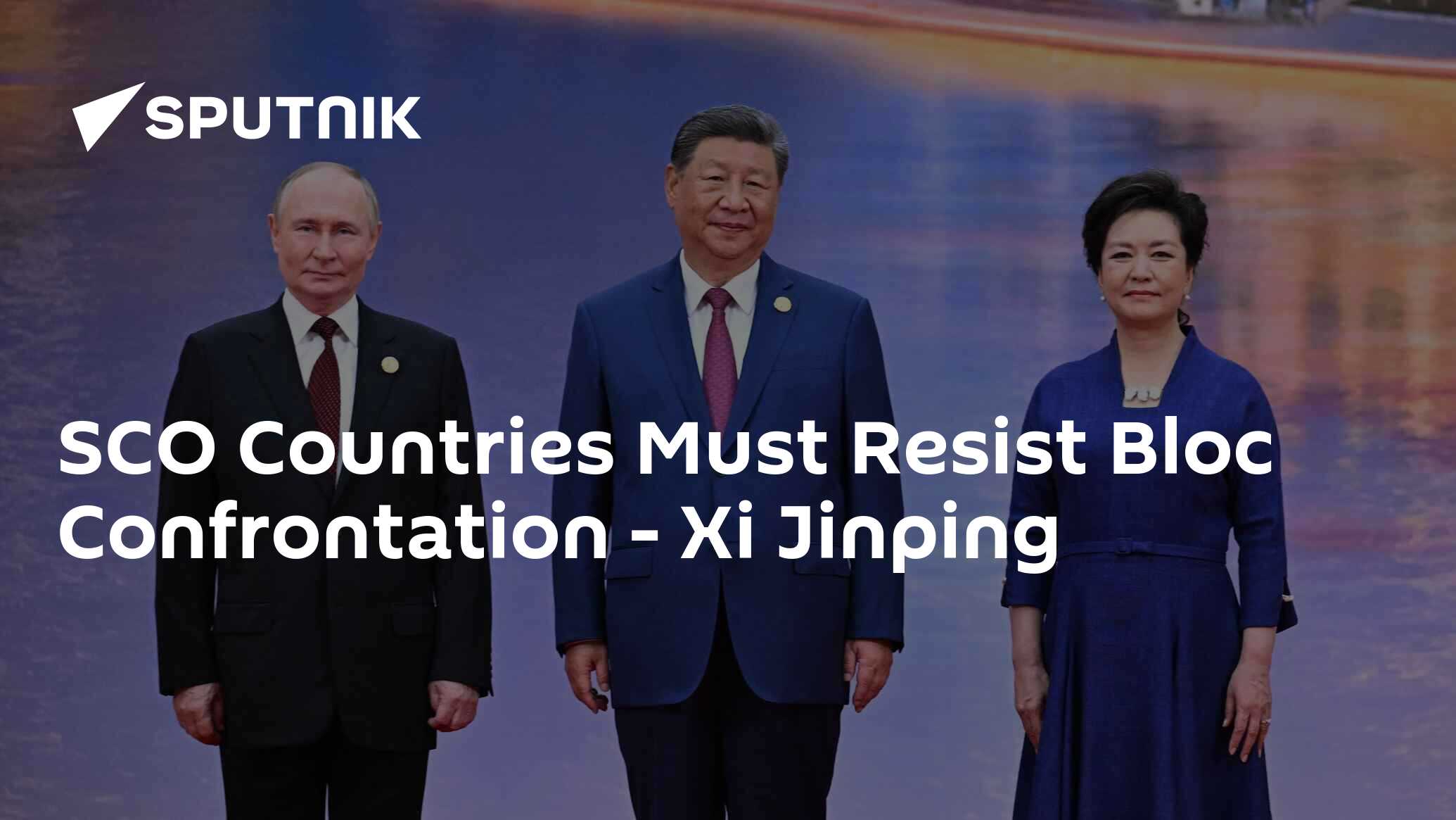 SCO Countries Must Resist Bloc Confrontation – Xi Jinping