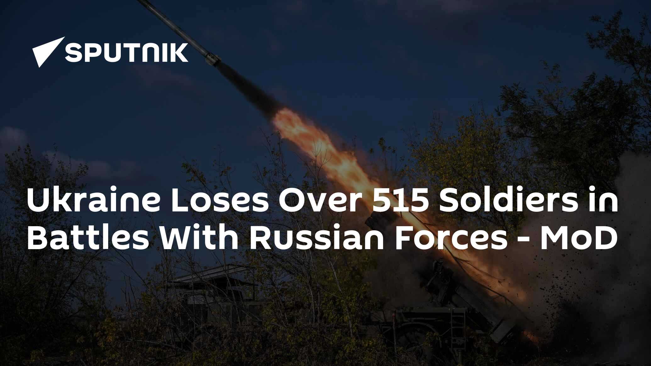 Ukraine Loses Over 515 Soldiers in Battles With Russian Forces – MoD