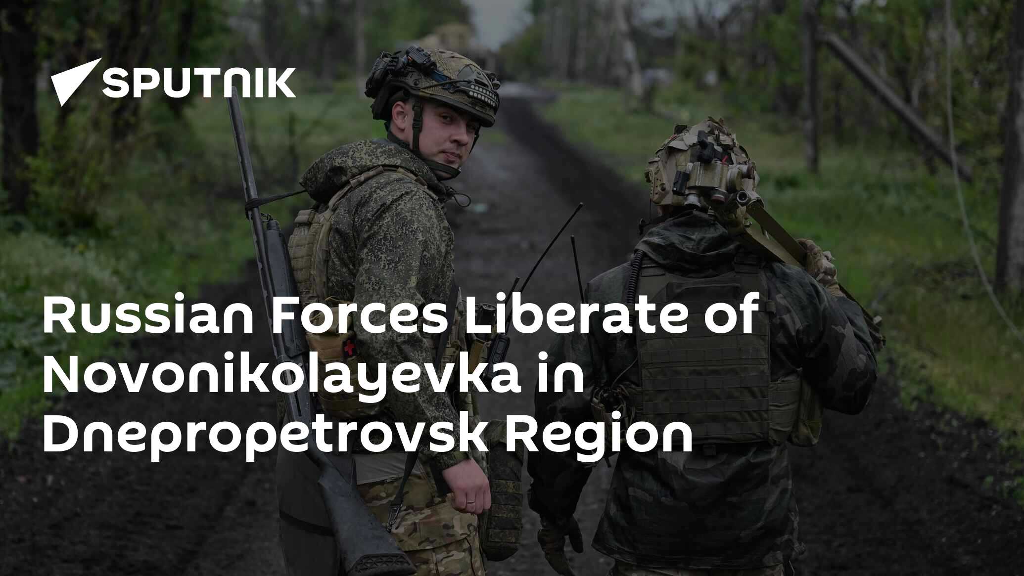 Russian Forces Liberate of Novonikolayevka in Dnepropetrovsk Region