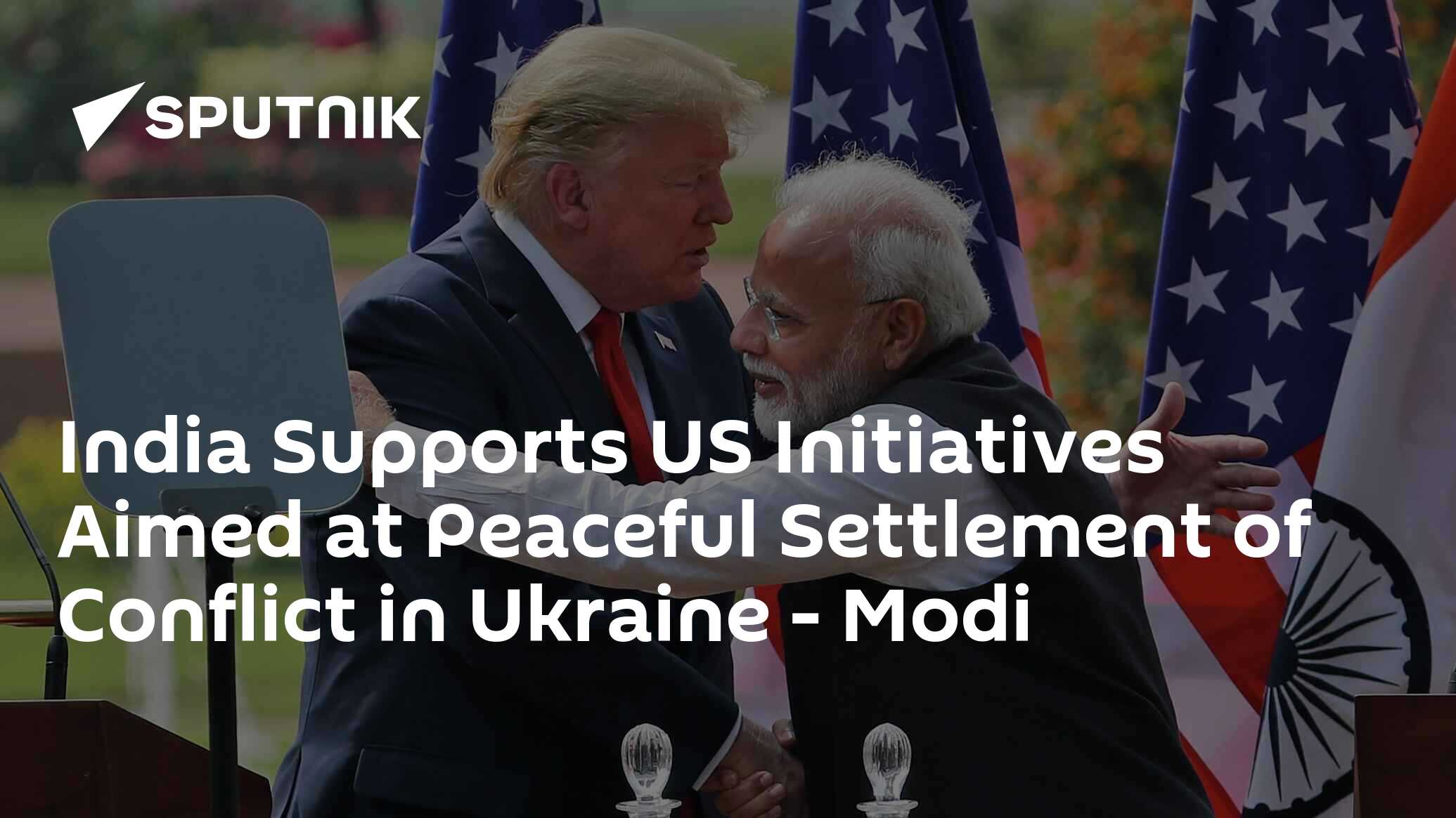 India Supports US Initiatives Aimed at Peaceful Settlement of Conflict in Ukraine – Modi