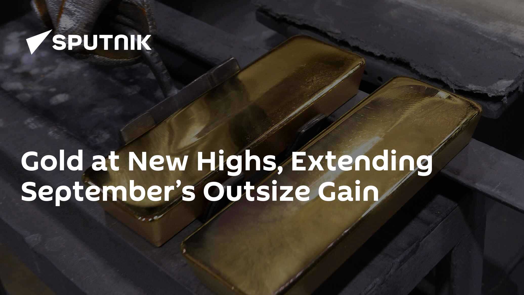 Gold at New Highs, Extending September’s Outsize Gain