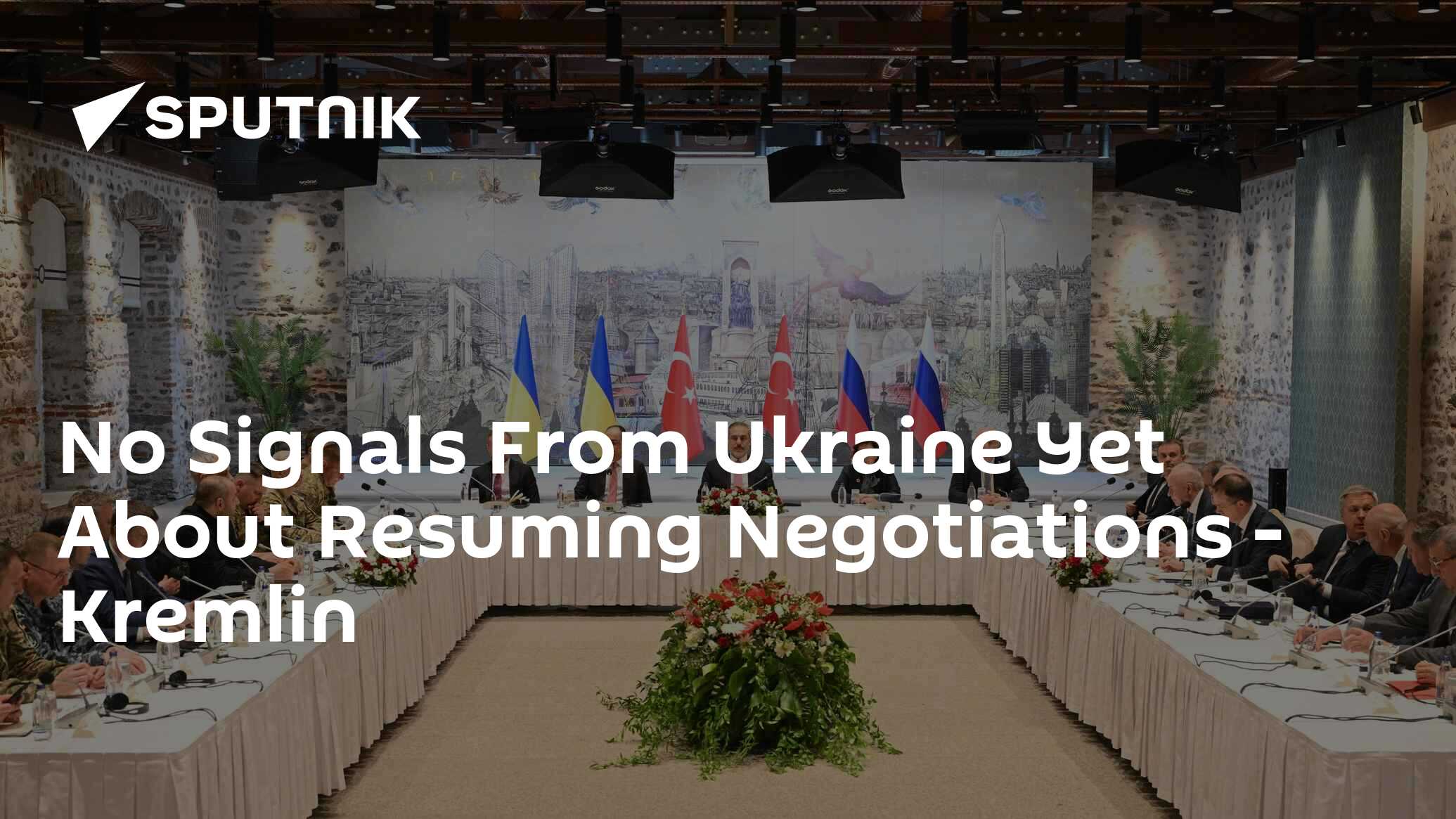 No Signals From Ukraine Yet About Resuming Negotiations – Kremlin