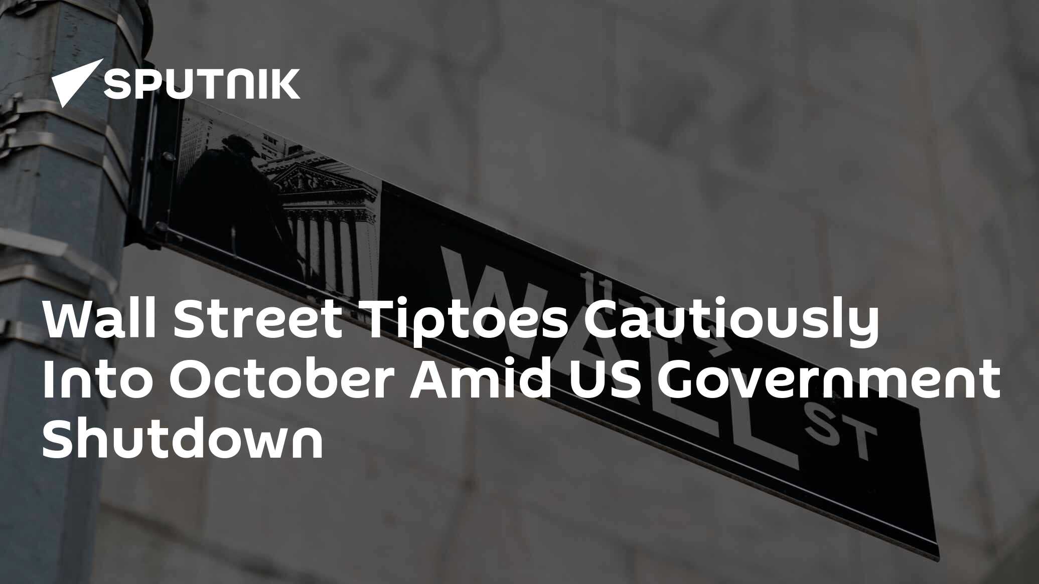 Wall Street Tiptoes Cautiously Into October Amid US Government Shutdown