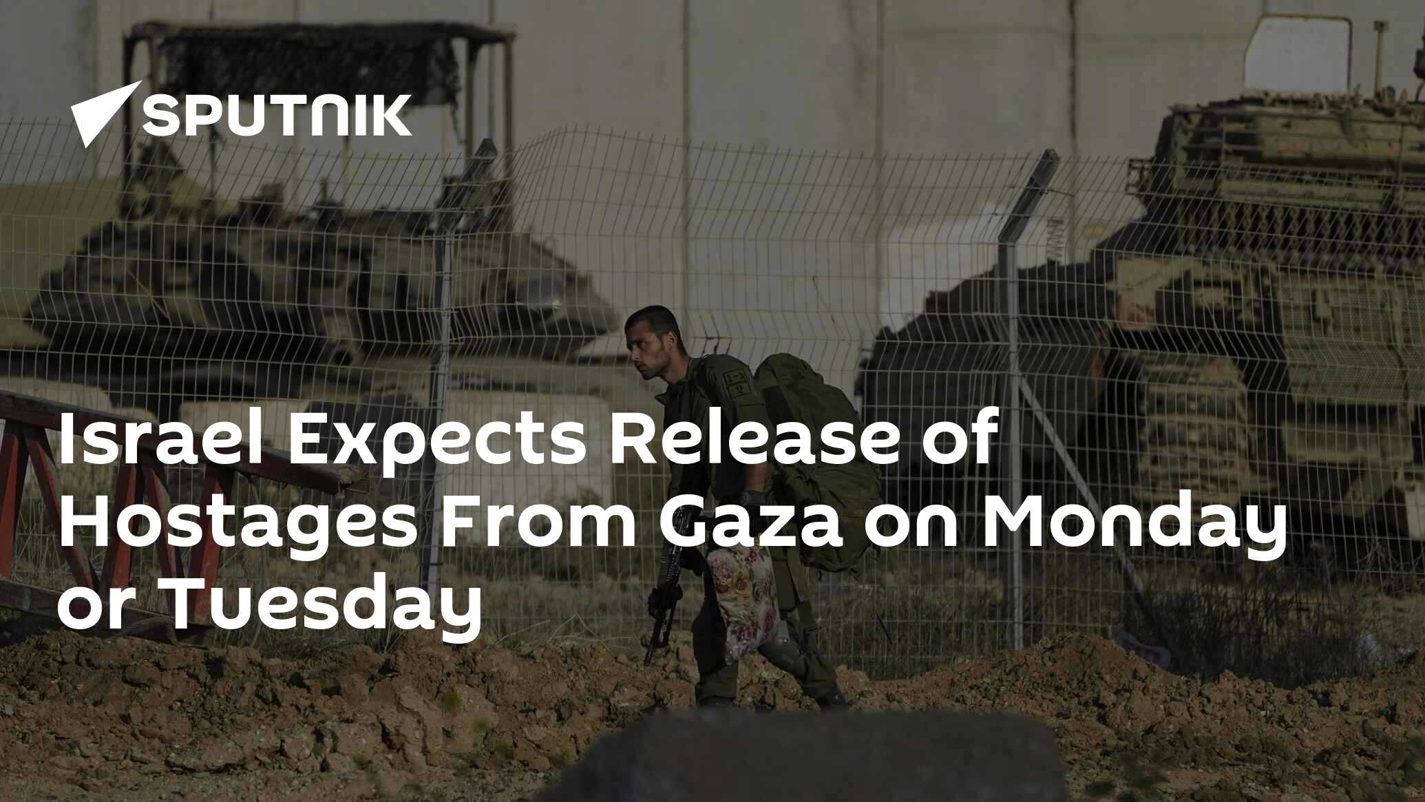 Israel Expects Release of Hostages From Gaza on Monday or Tuesday