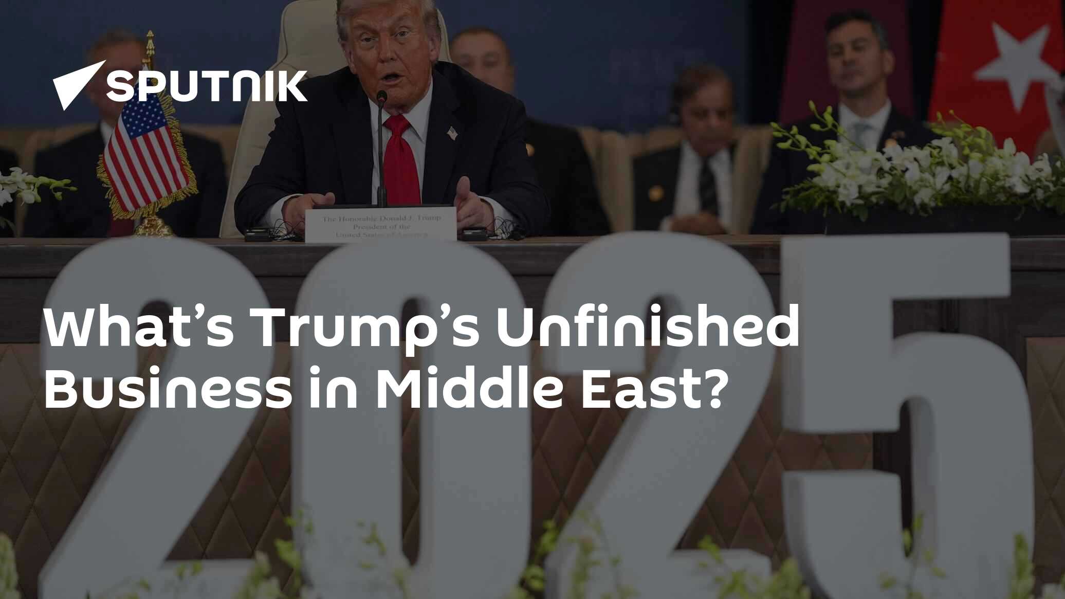 What’s Trump’s Unfinished Business in Middle East?