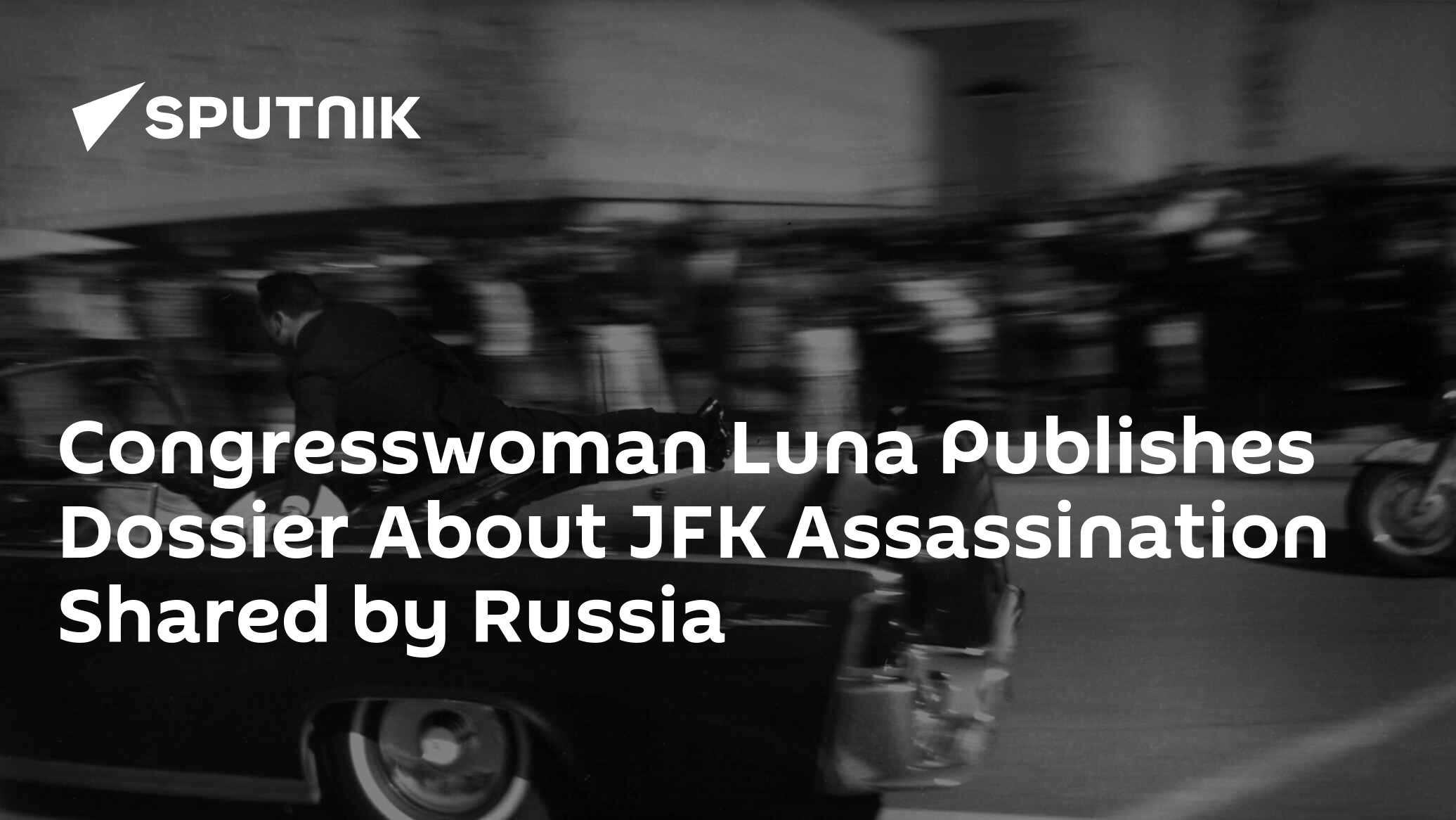 Congresswoman Luna Publishes Dossier About JFK Assassination Shared by Russia