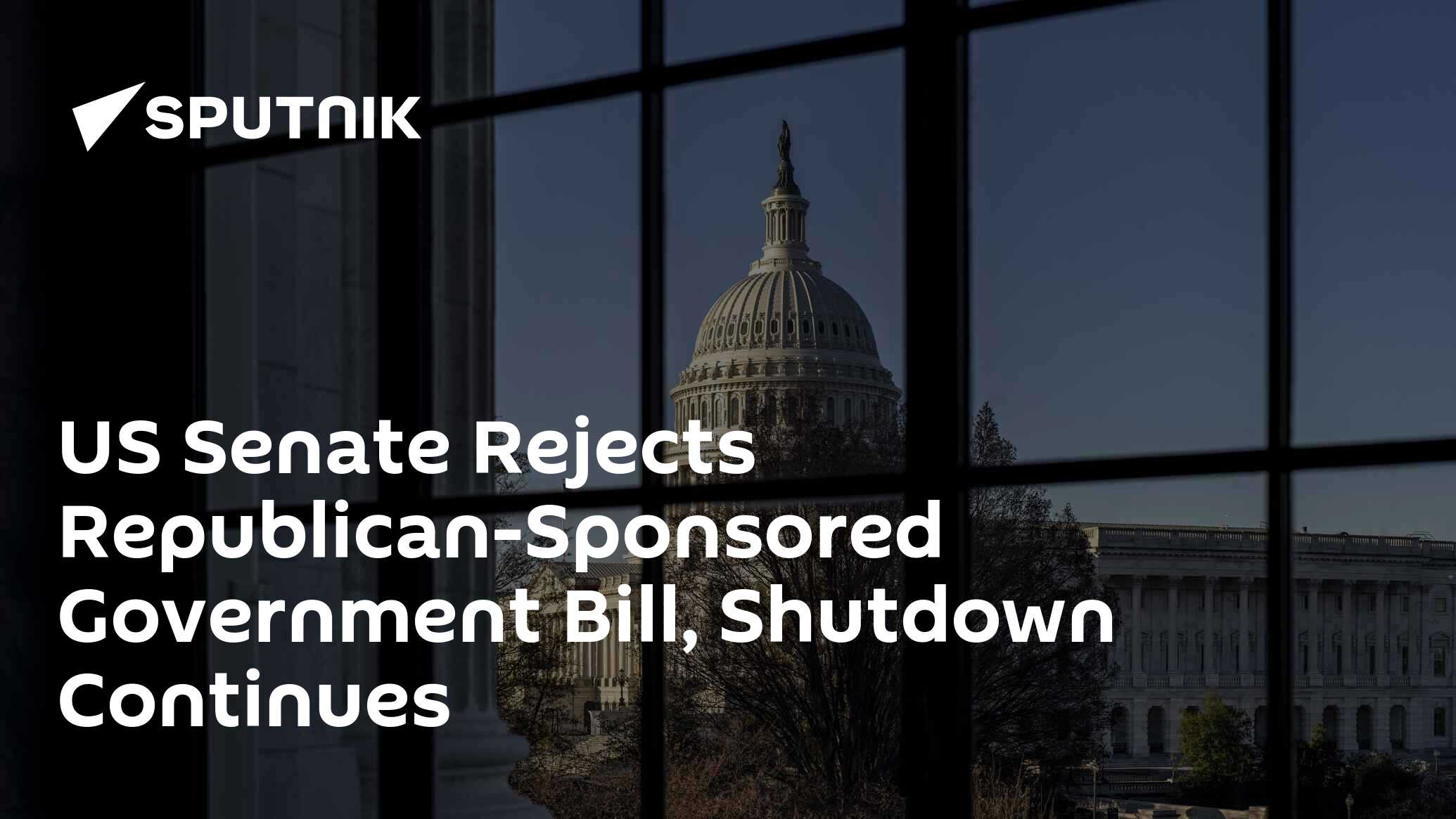 US Senate Rejects Republican-Sponsored Government Bill, Shutdown Continues