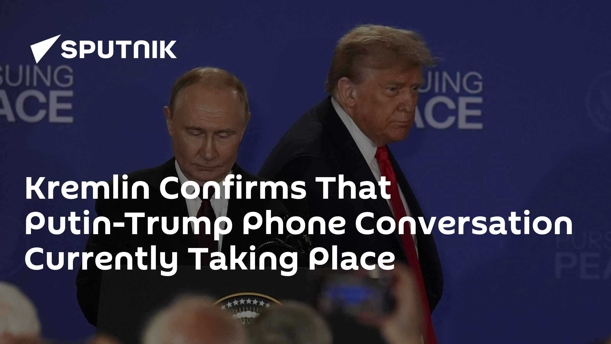 Kremlin Confirms That Putin-Trump Phone Conversation Currently Taking Place