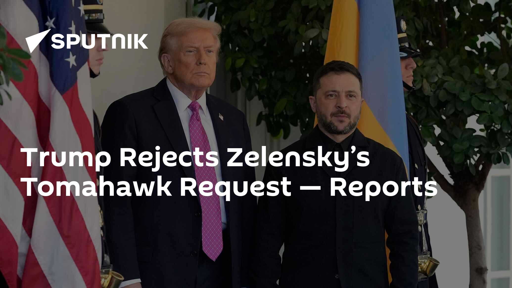 Trump Rejects Zelensky’s Tomahawk Request — Reports