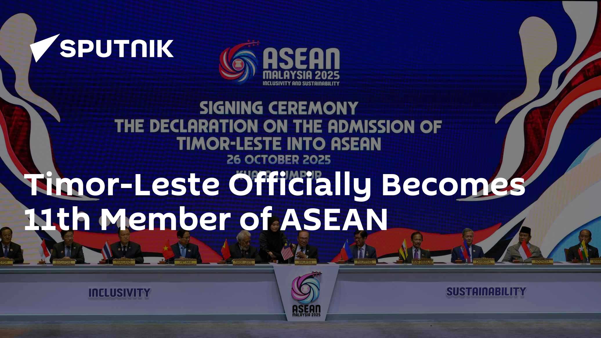 Timor-Leste Officially Becomes 11th Member of ASEAN