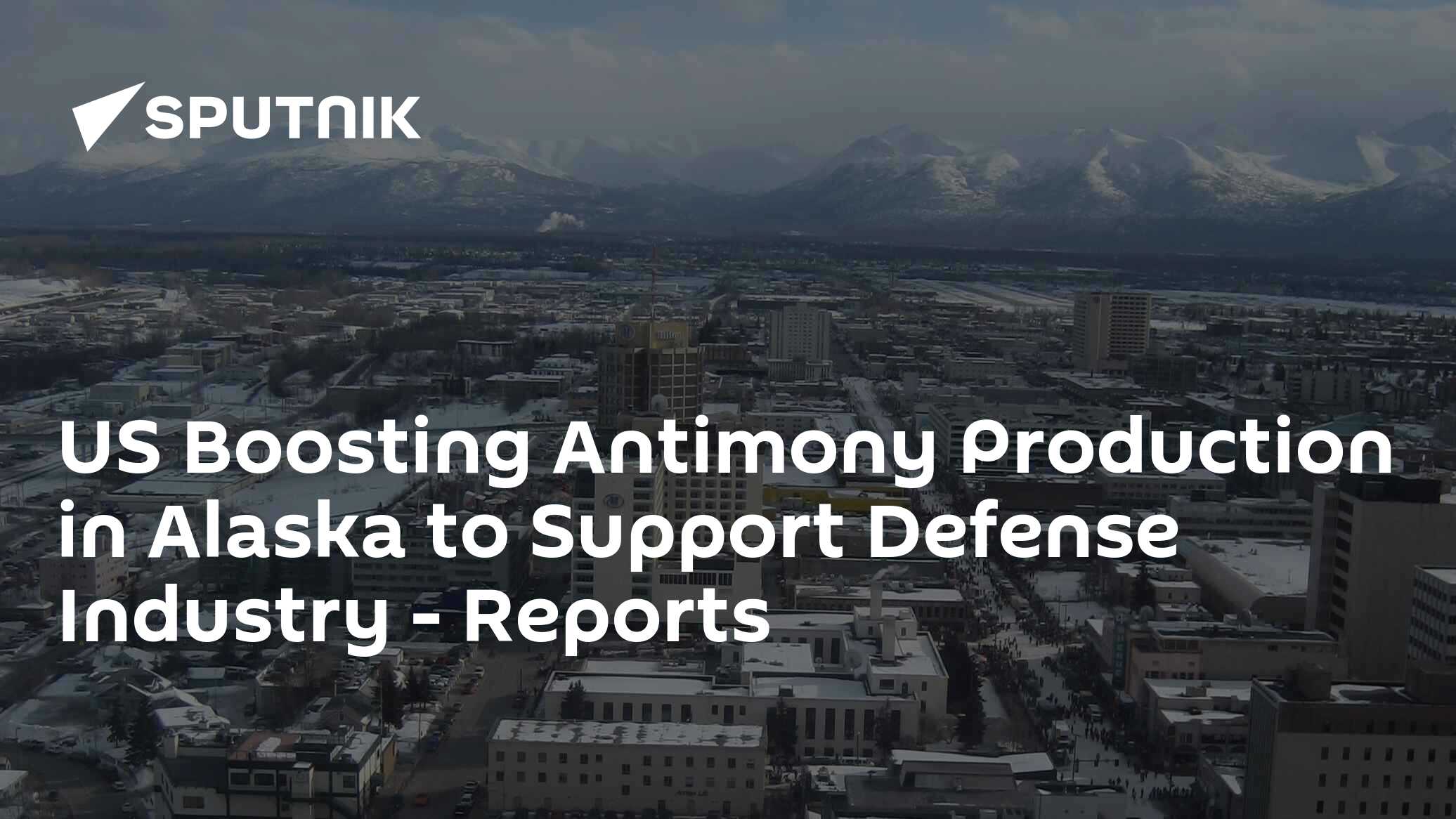 US Boosting Antimony Production in Alaska to Support Defense Industry - Reports