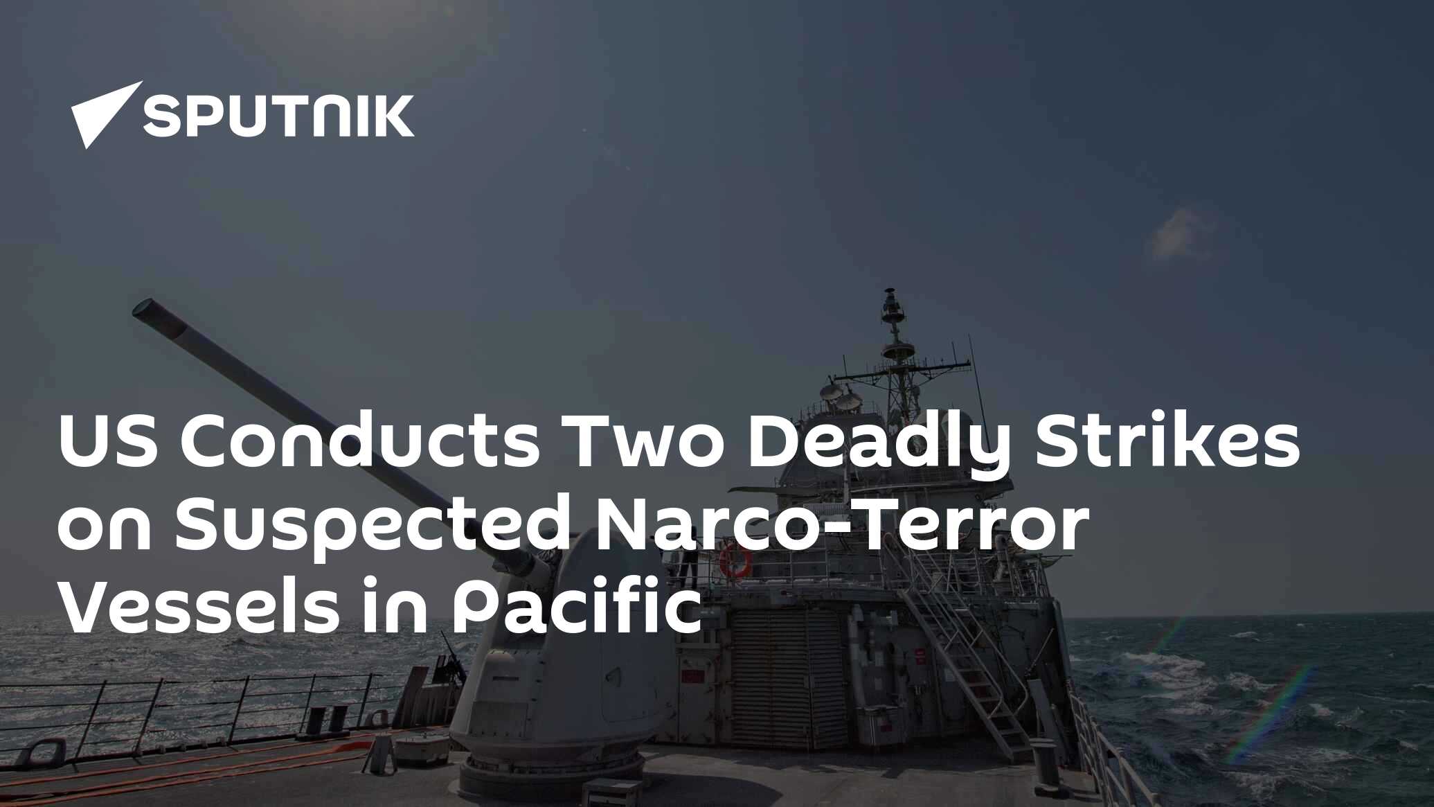 US Conducts Two Deadly Strikes on Suspected Narco-Terror Vessels in Pacific