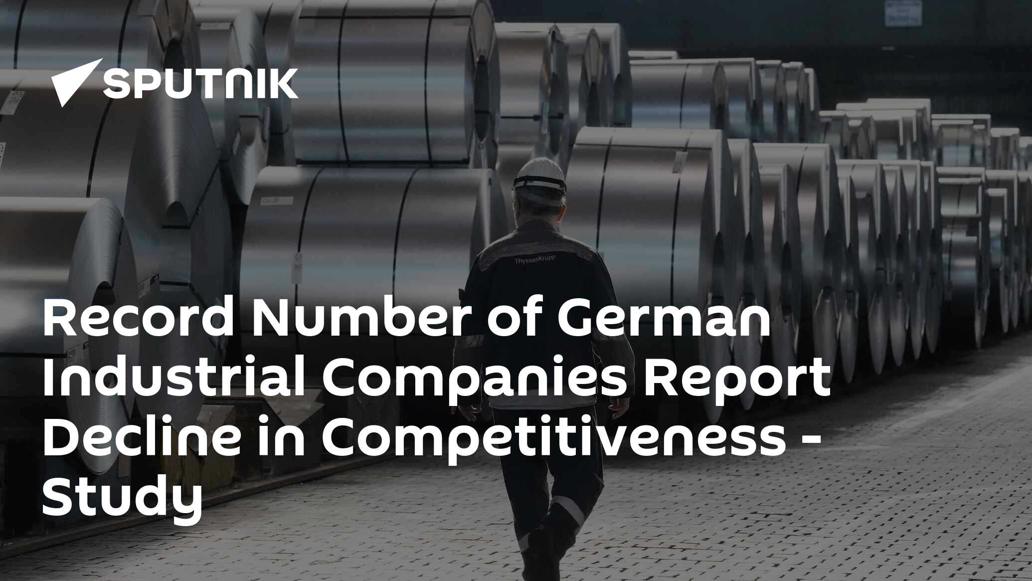 Record Number of German Industrial Companies Report Decline in Competitiveness - Study