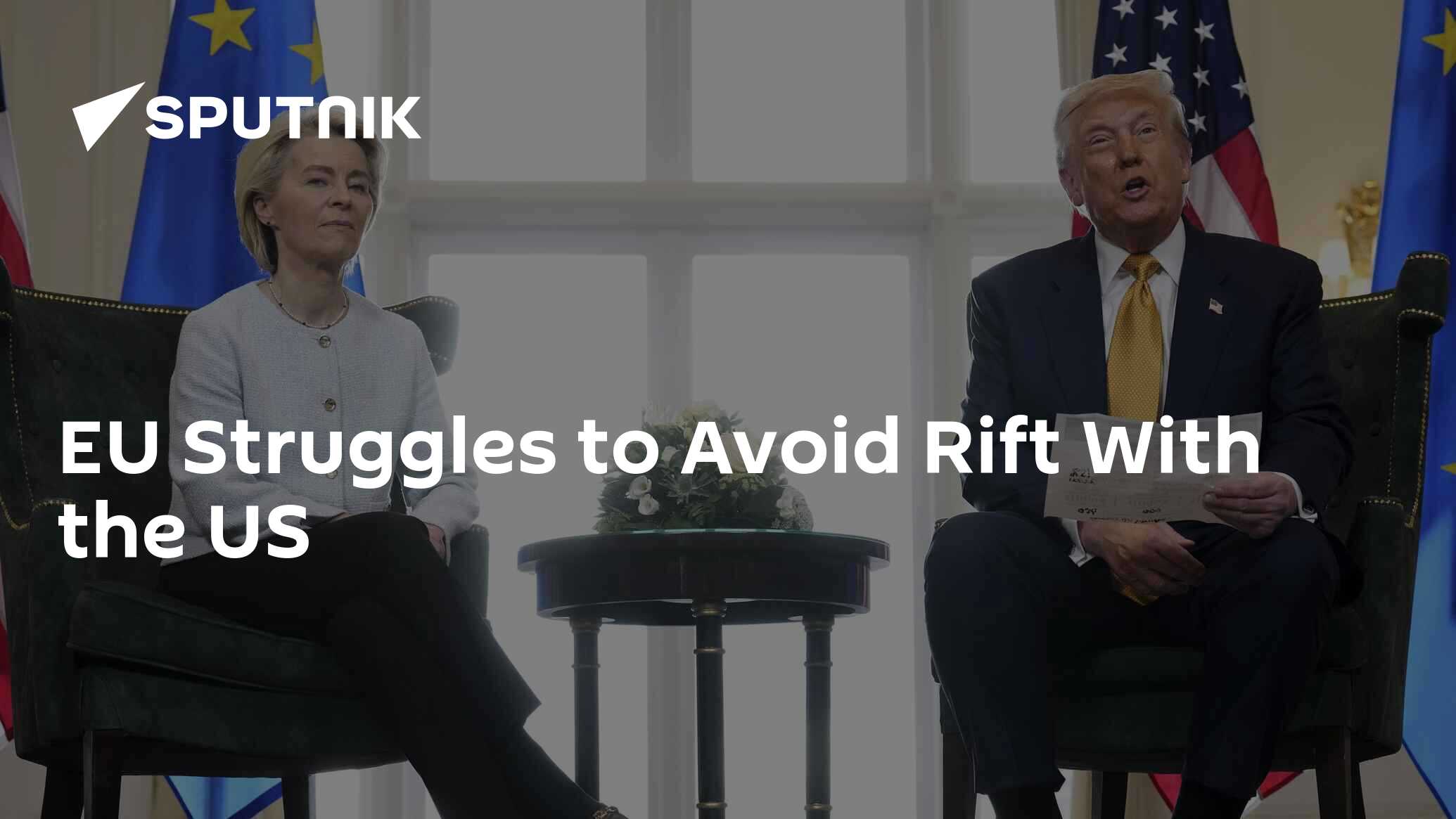 EU Struggles to Avoid Rift With the US