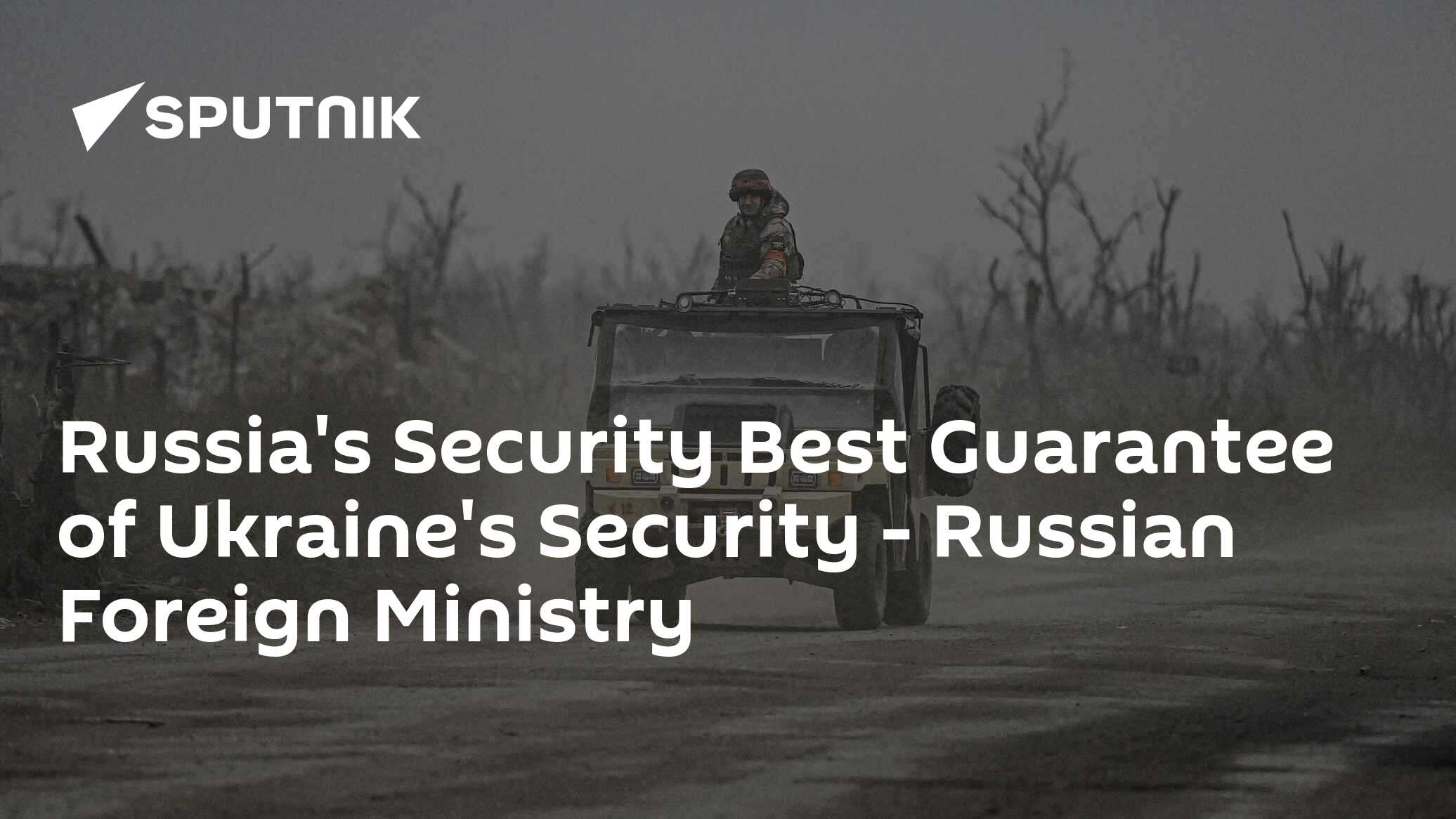 Russia’s Security Best Guarantee of Ukraine’s Security Russia’s Security Best Guarantee of Ukraine’s Security
