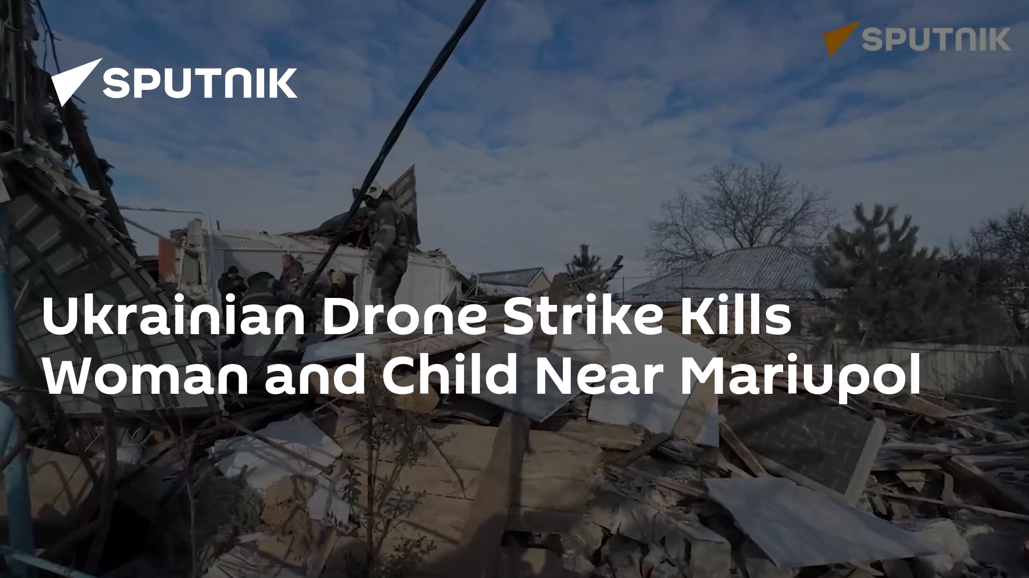 Ukrainian Drone Strike Kills Woman and Child Near Mariupol