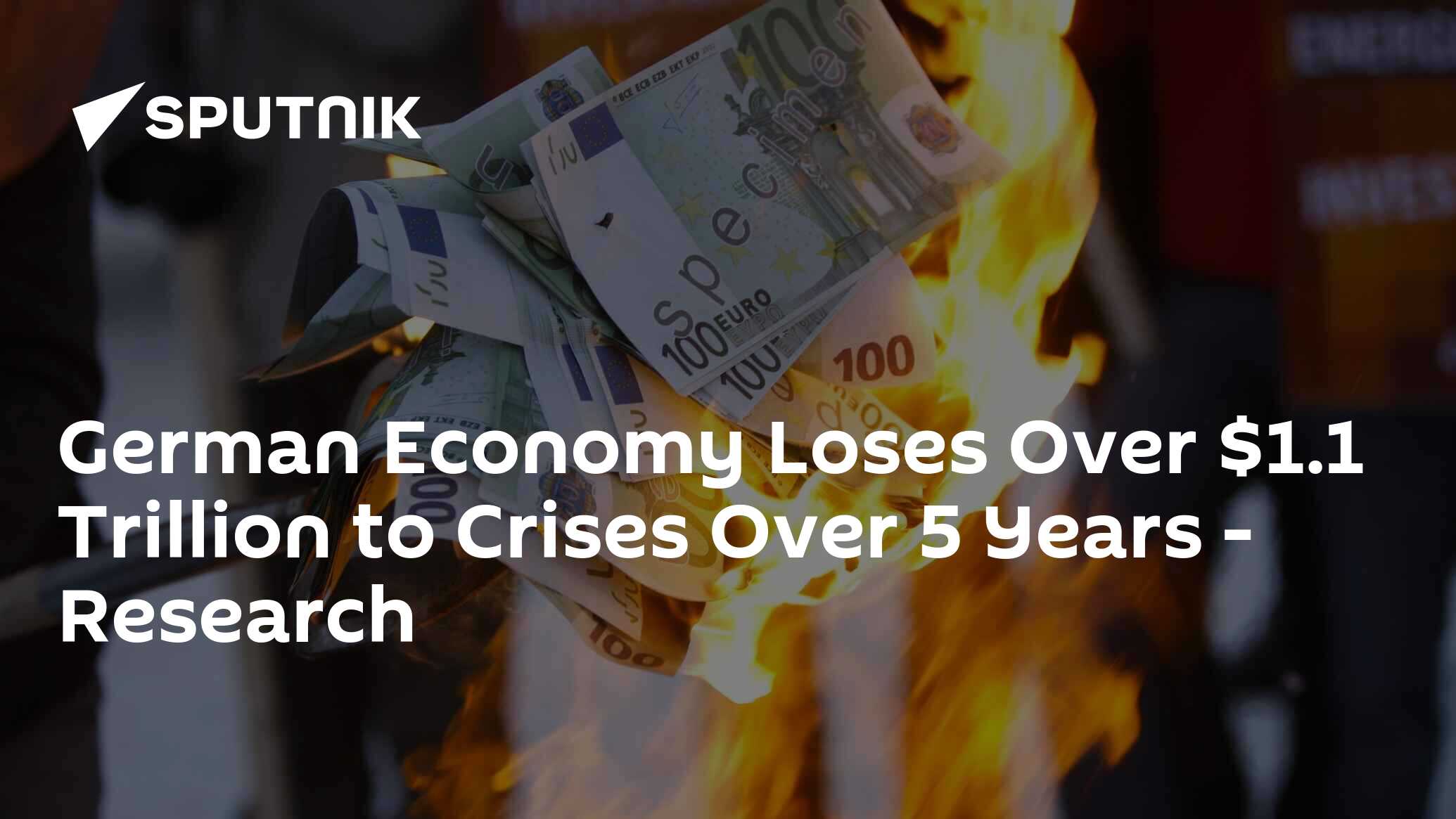 German Economy Loses Over $1.1 Trillion to Crises Over 5 Years - Research